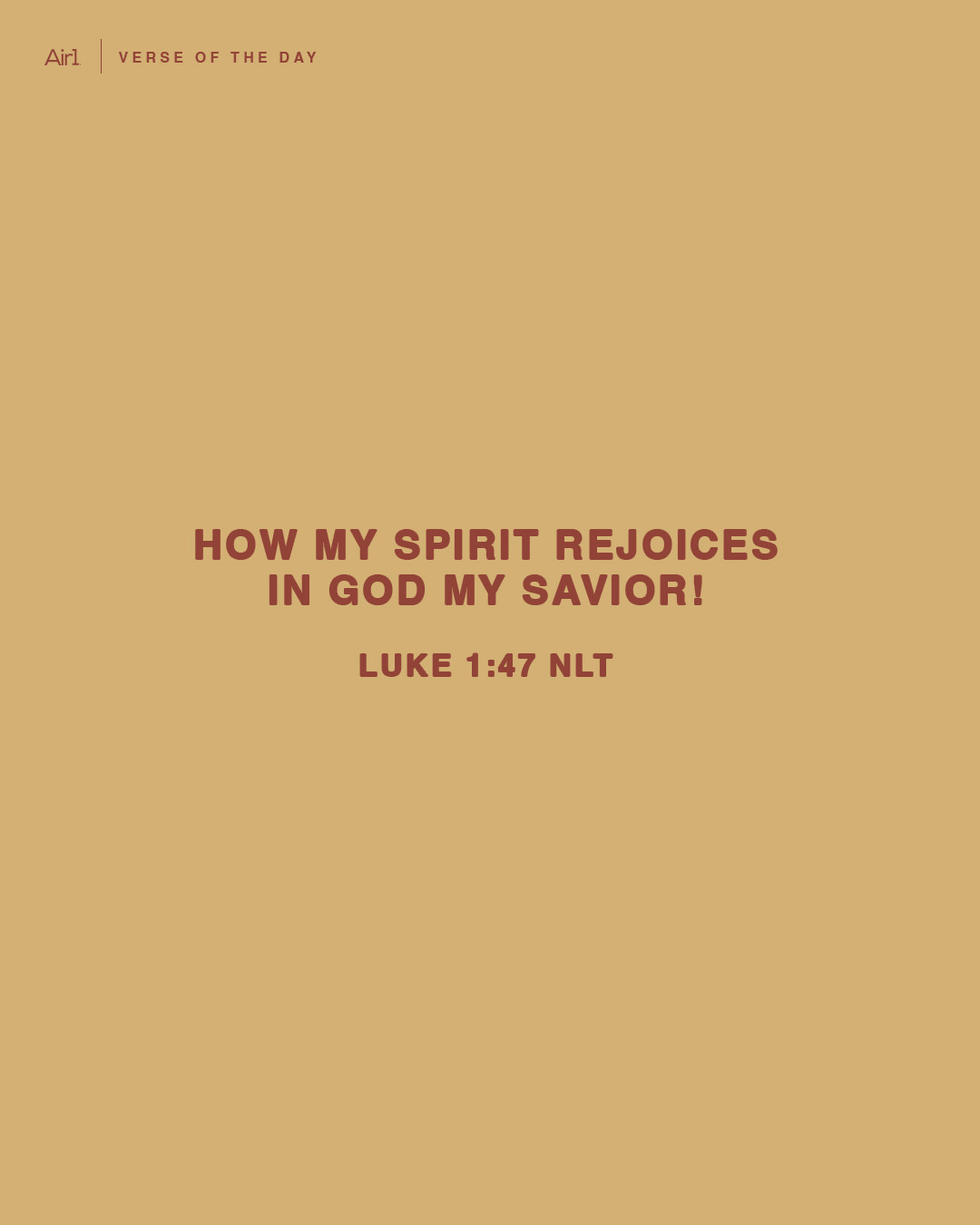 How my spirit rejoices in God my Savior!