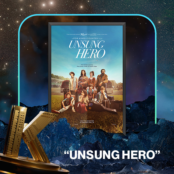 Vote Unsung Hero for Film of the Year in the 2025 KLOVE Fan Awards