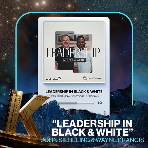Vote Leadership in Black and White with John Siebeling and Wayne Francis for Podcast of the Year in the 2025 KLOVE Fan Awards