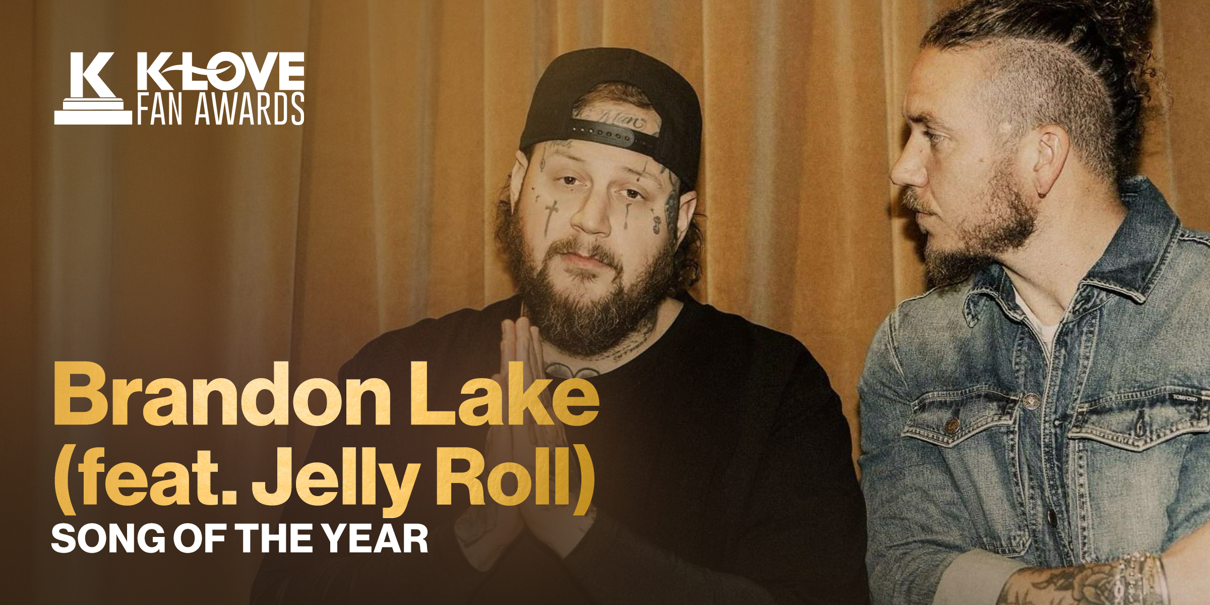 Brandon Lake and Jelly Roll Win Song of the Year at the 2025 KLOVE Fan Awards