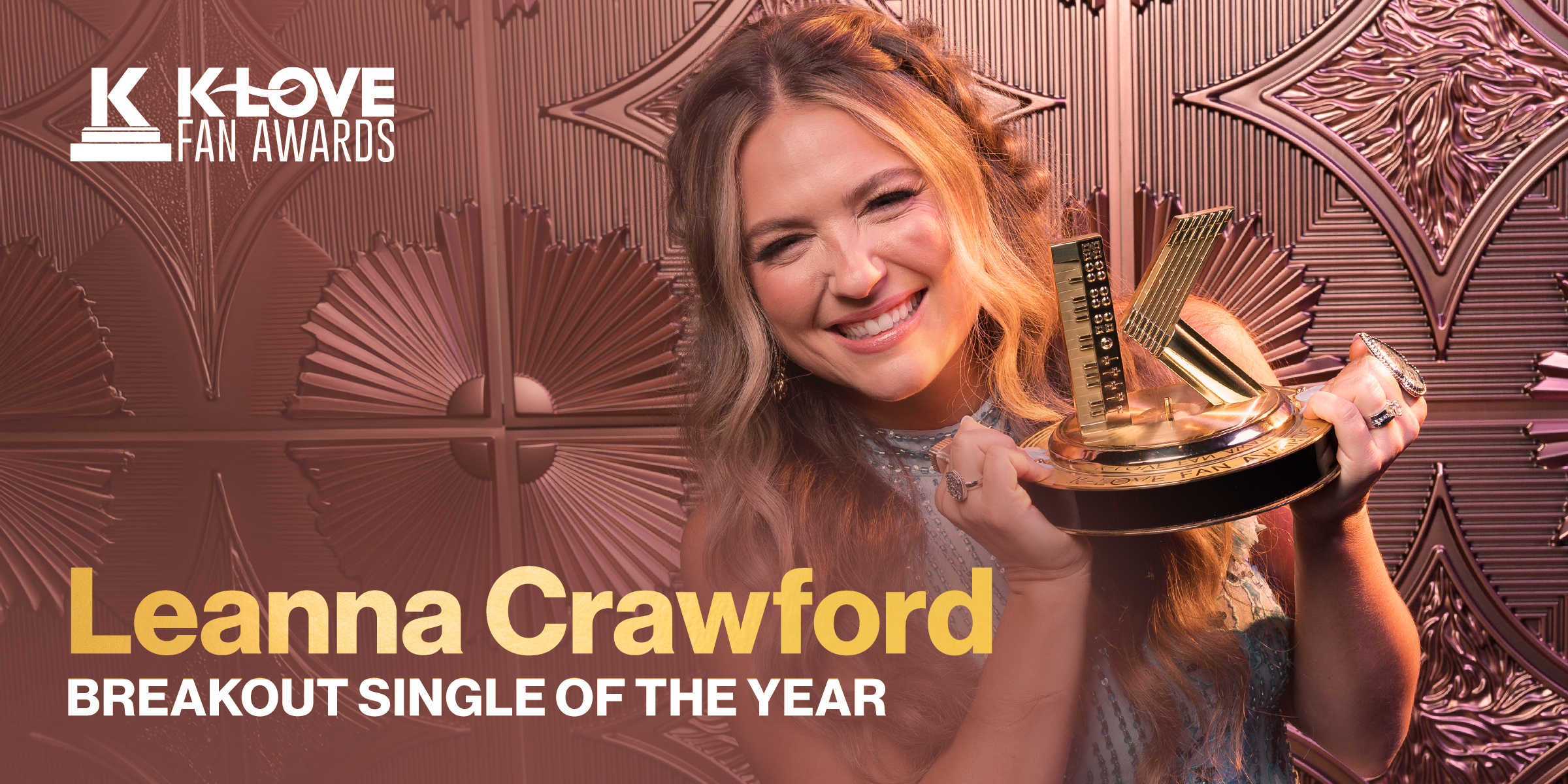Leanna Crawford Wins Breakout Single of the Year at the 2025 KLOVE Fan Awards