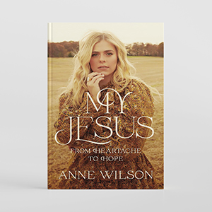 My Jesus by Anne Wilson