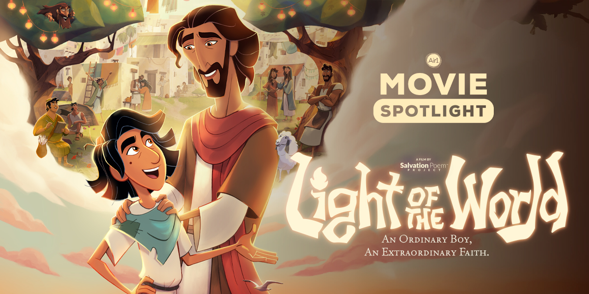 Air1 Movie Spotlight: Light Of The World
