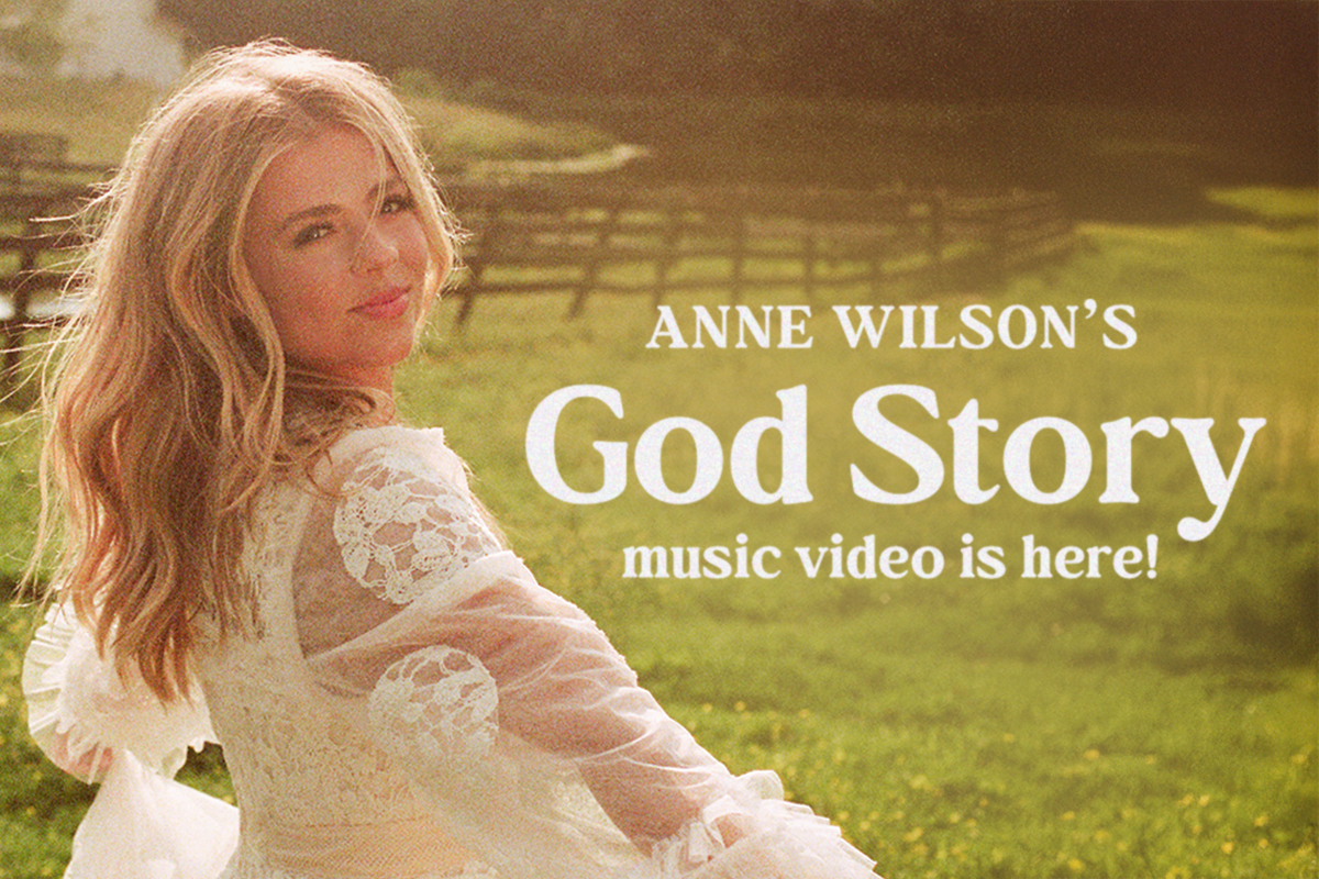 Anne Wilson's God Story music video is here