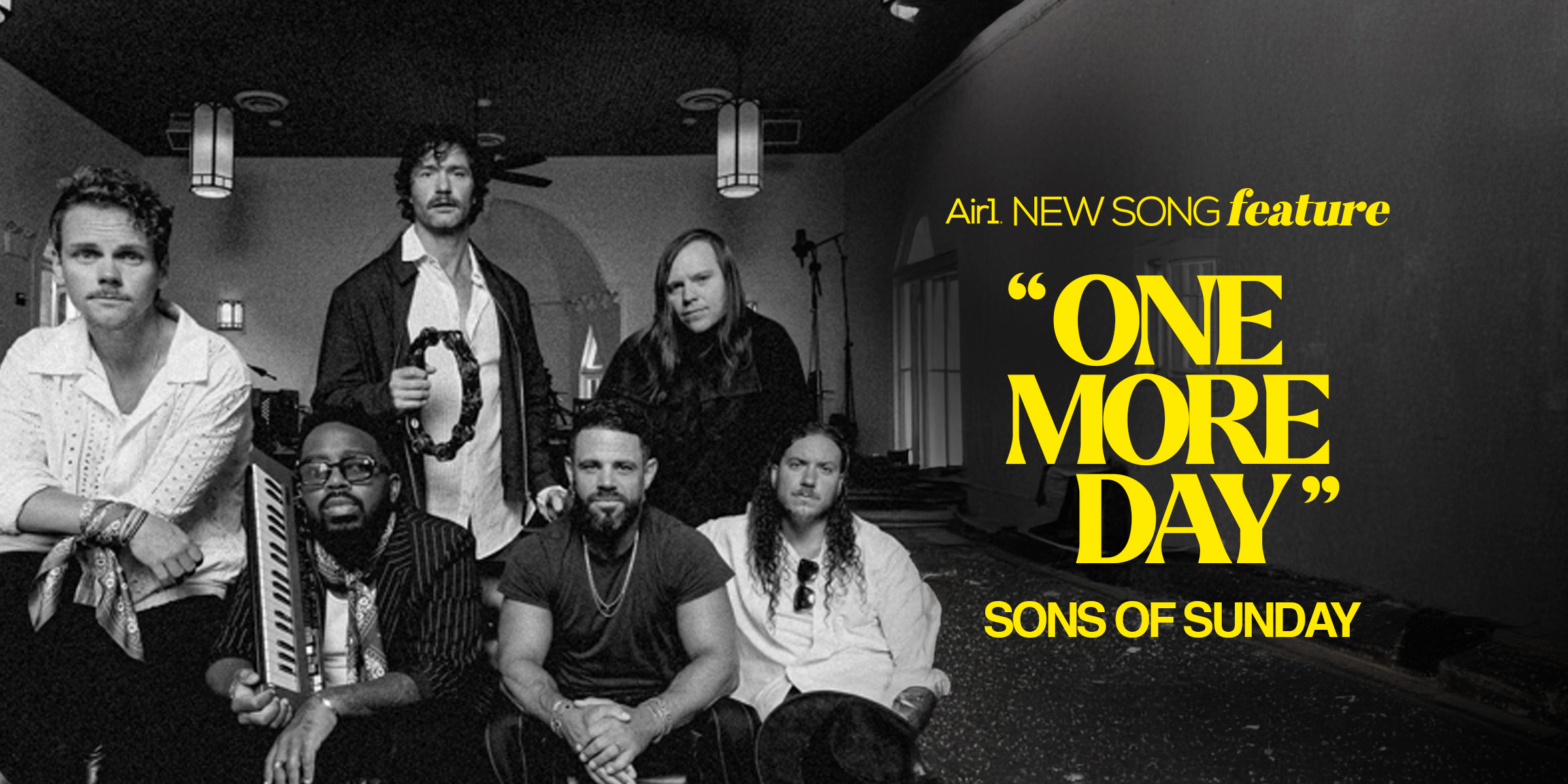 Air1 New Song Feature: "One More Day" Sons of Sunday
