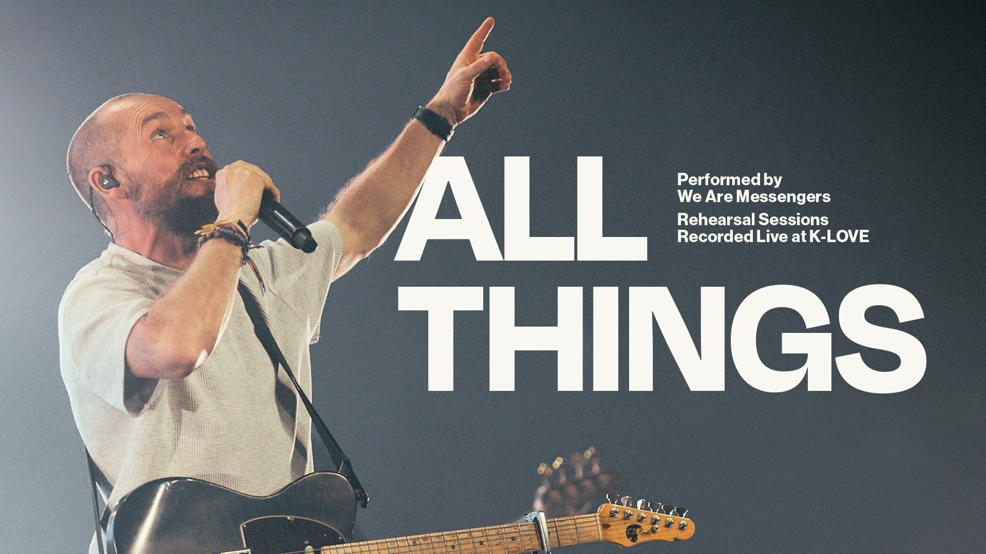 Rehearsal Session All Things performed by We Are Messengers recorded live at K-LOVE