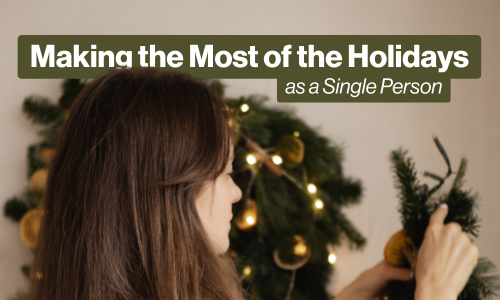 Making the Most of the Holiday Season (As a Single Person) Image
