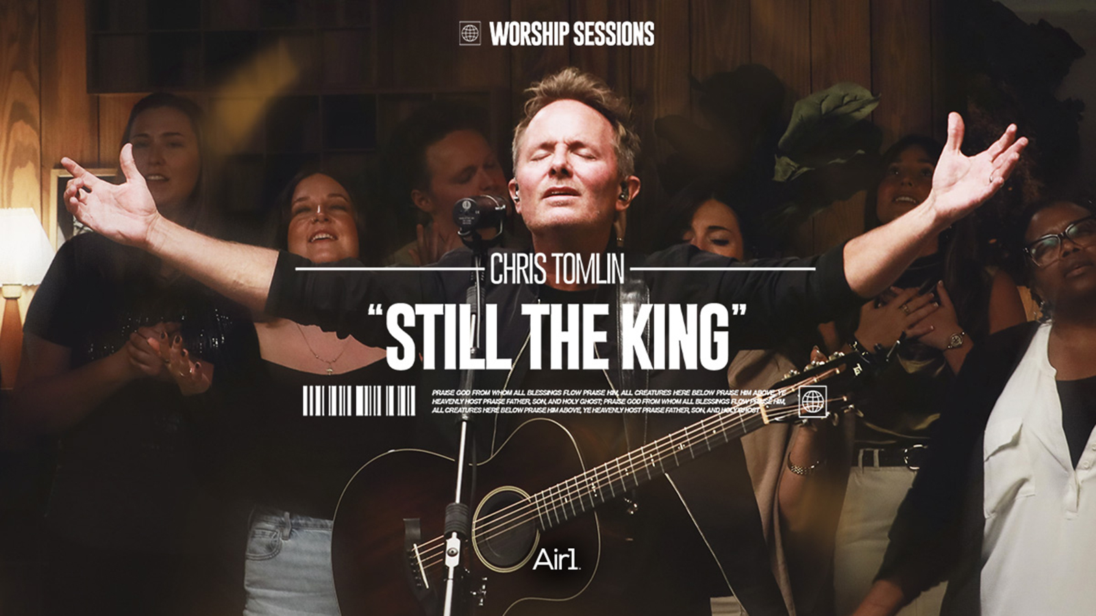 Air1 Worship Sessions: "Still The King" Chris Tomlin