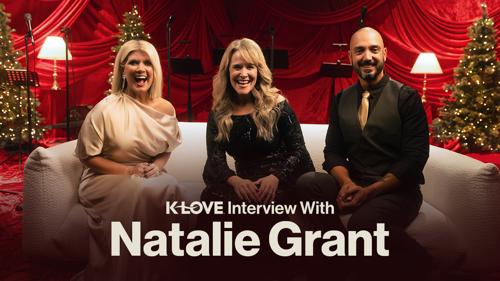 K-LOVE Interview with Natalie Grant and Carlos and Amy