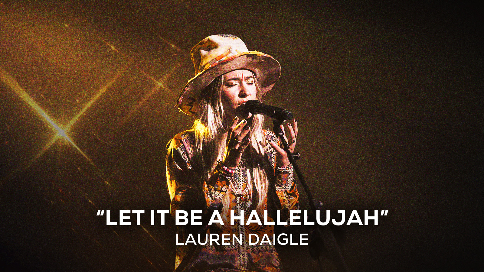 "Let It Be A Hallelujah" Lauren Daigle