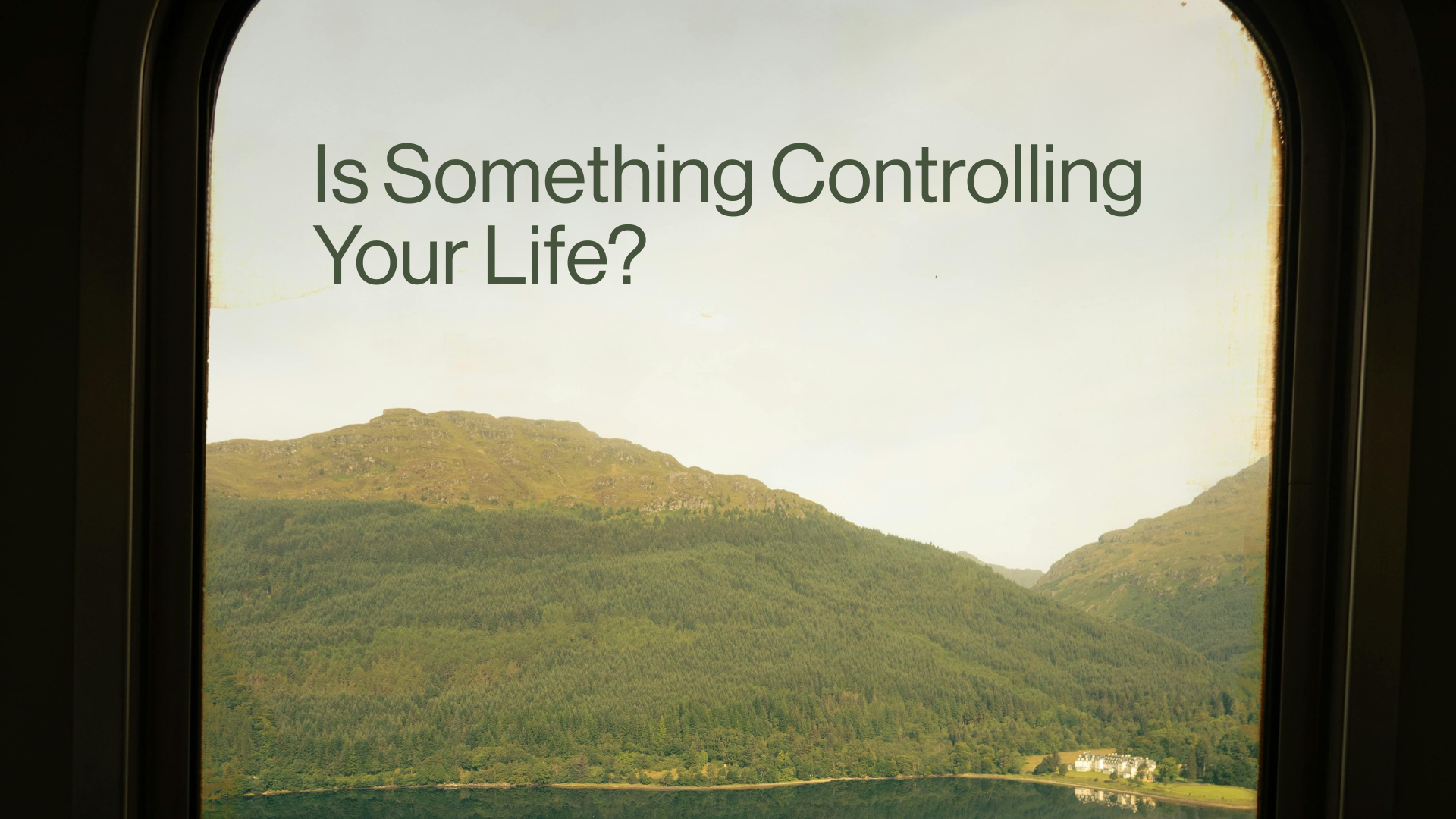 Is Something Controlling Your Life? Image