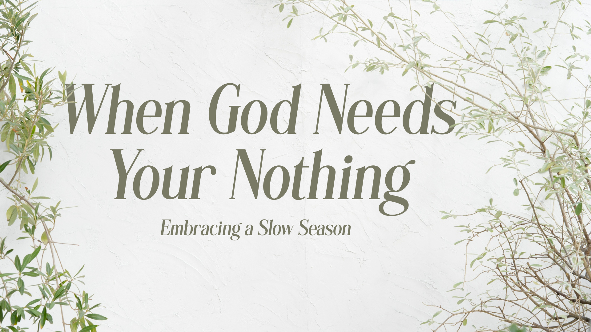 When God Needs Your Nothing Image