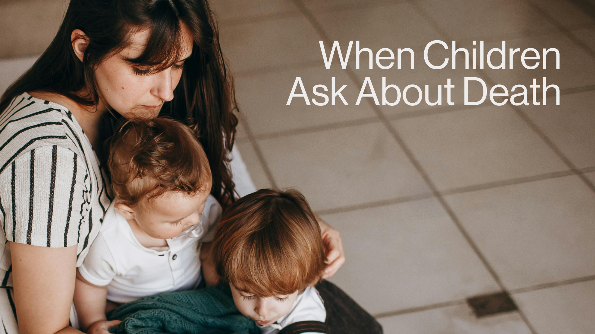 When Children Ask About Death Image