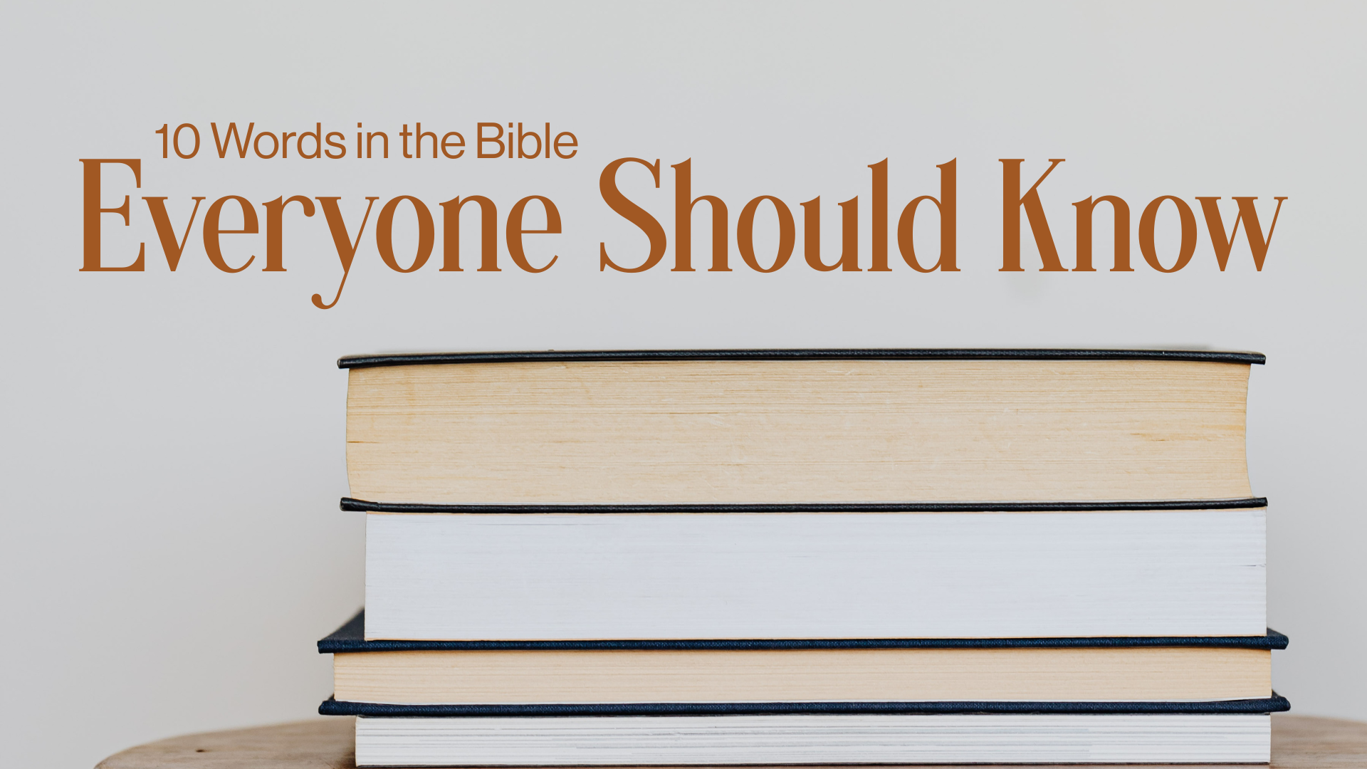 10 Words in the Bible Everyone Should Know Image