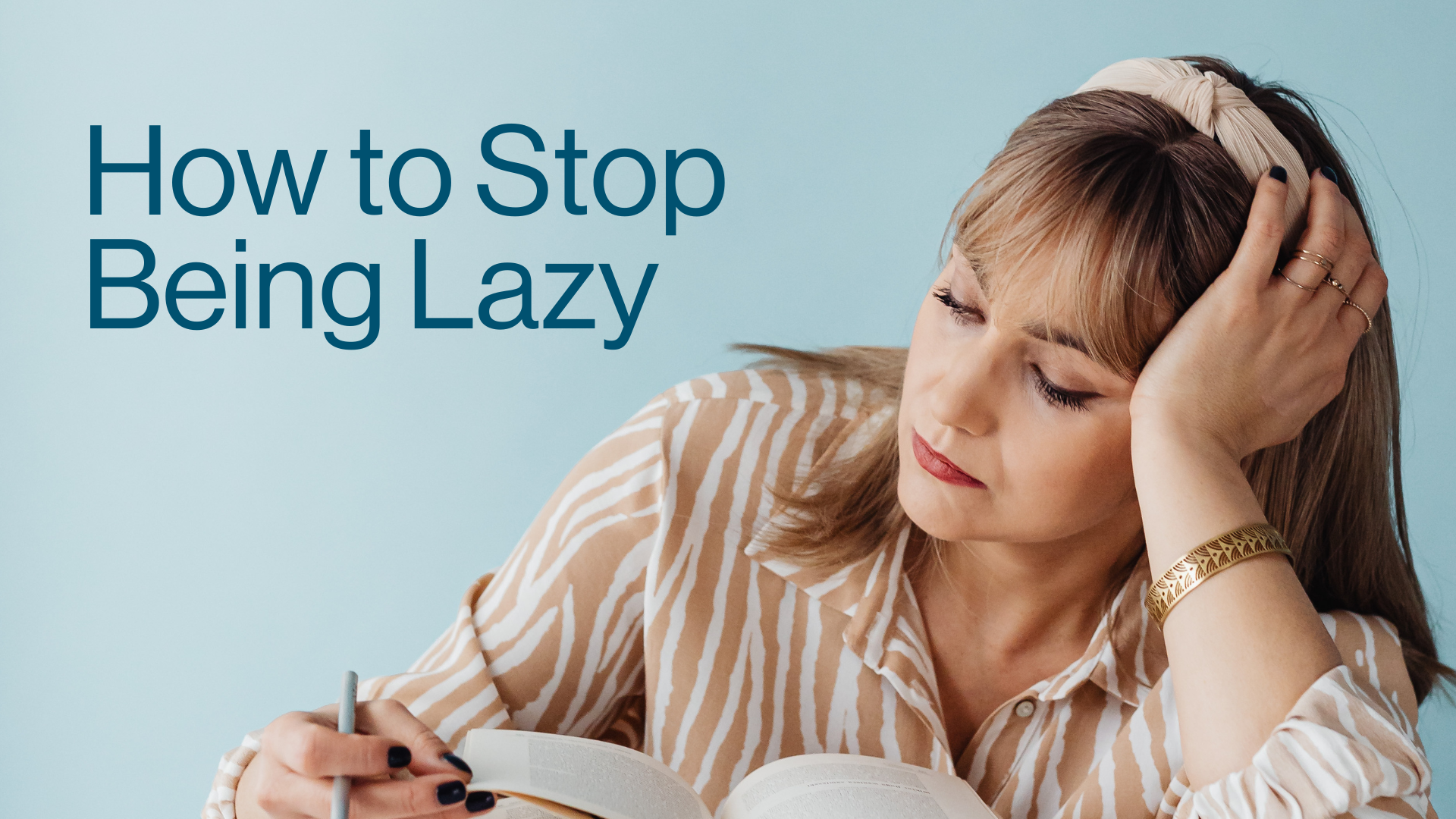 How to Stop Being Lazy Image