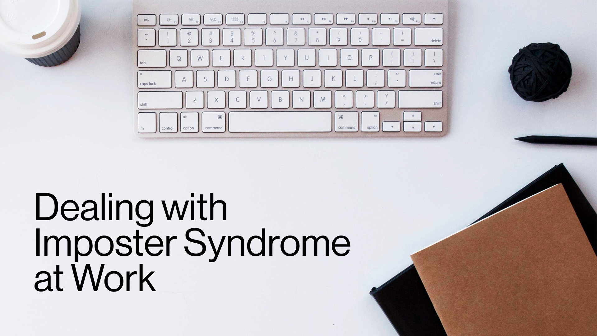 Dealing with Imposter Syndrome at Work Image