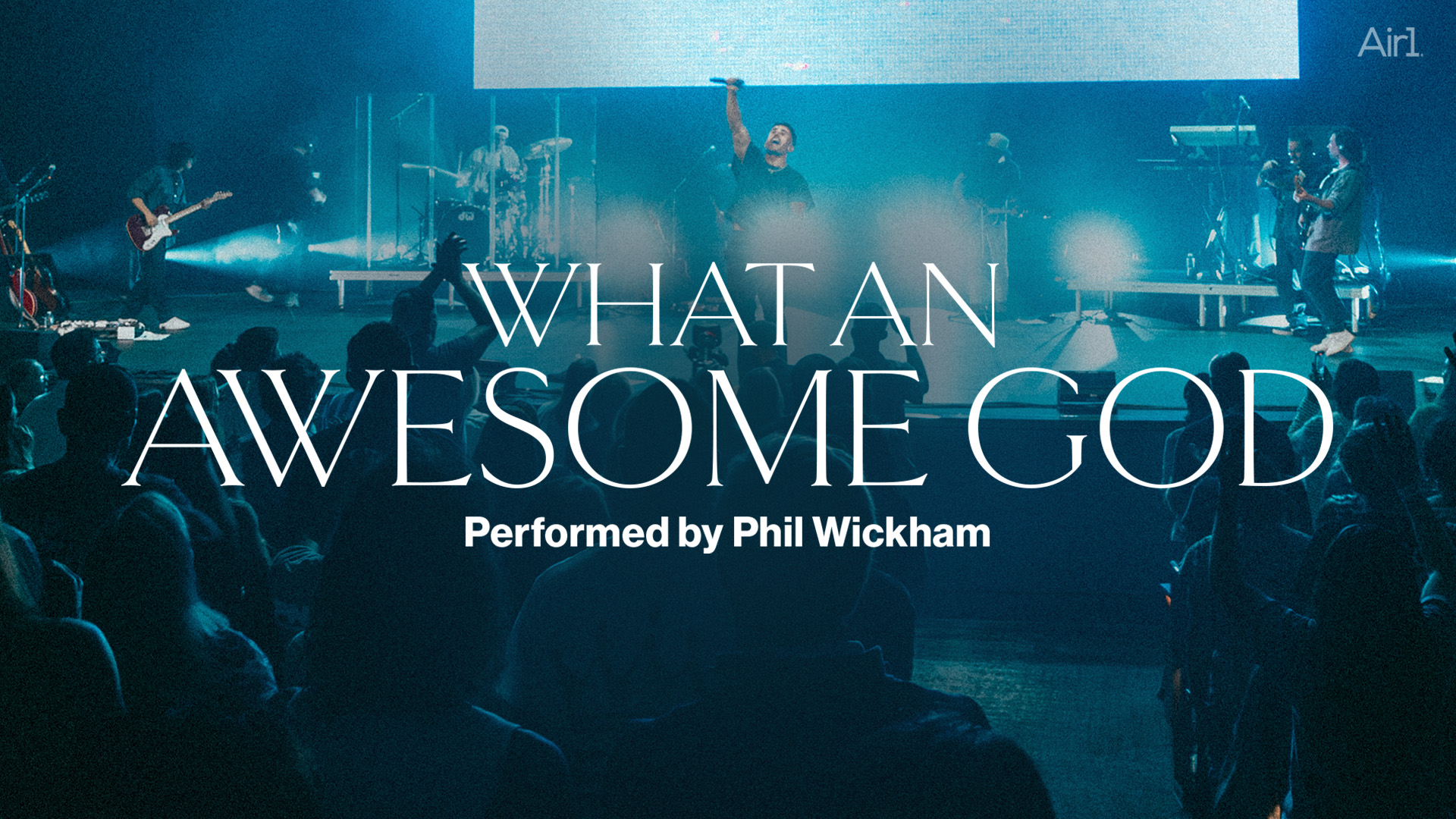 Exclusive Performance What An Awesome God performed by Phil Wickham