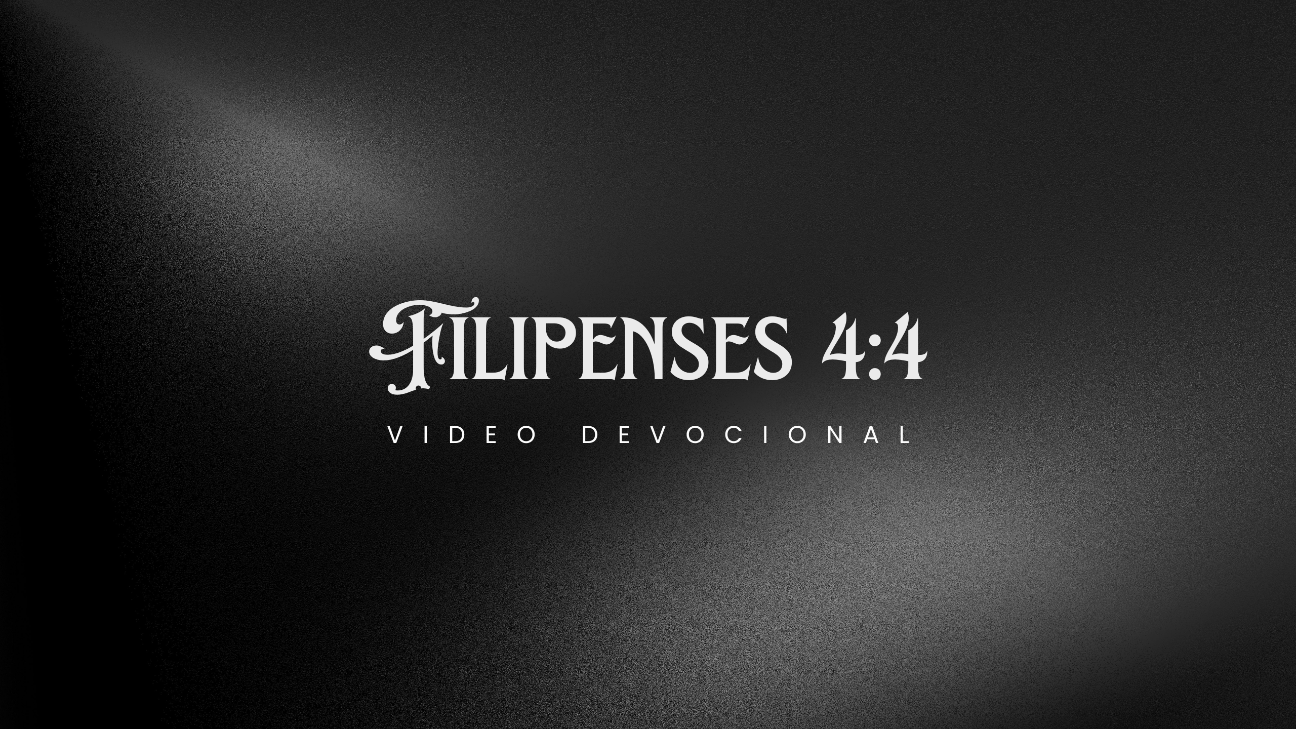Filipenses 4:4 video devotional cover
