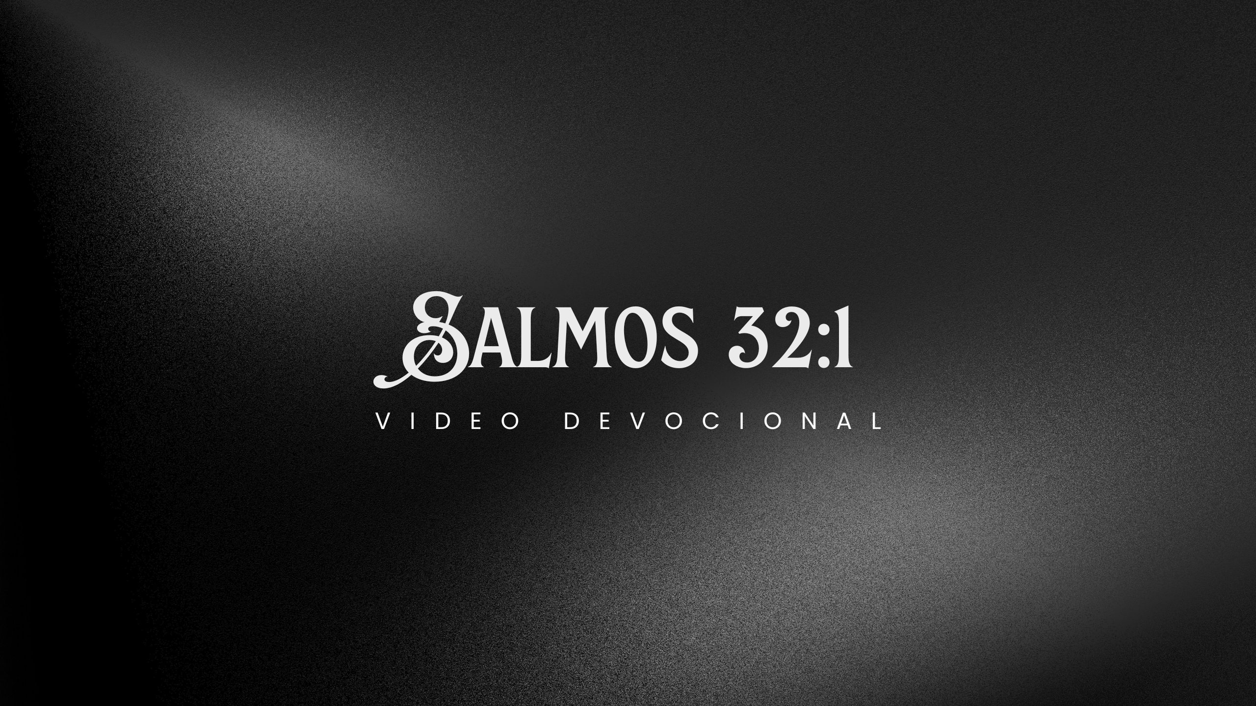 Salmos 32:1 video devotional cover