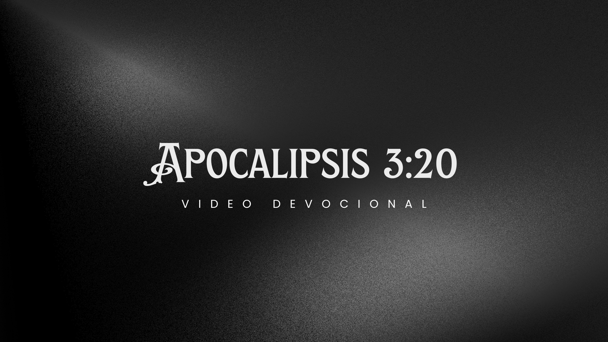 Apocalipsis 3:20 video devotional cover
