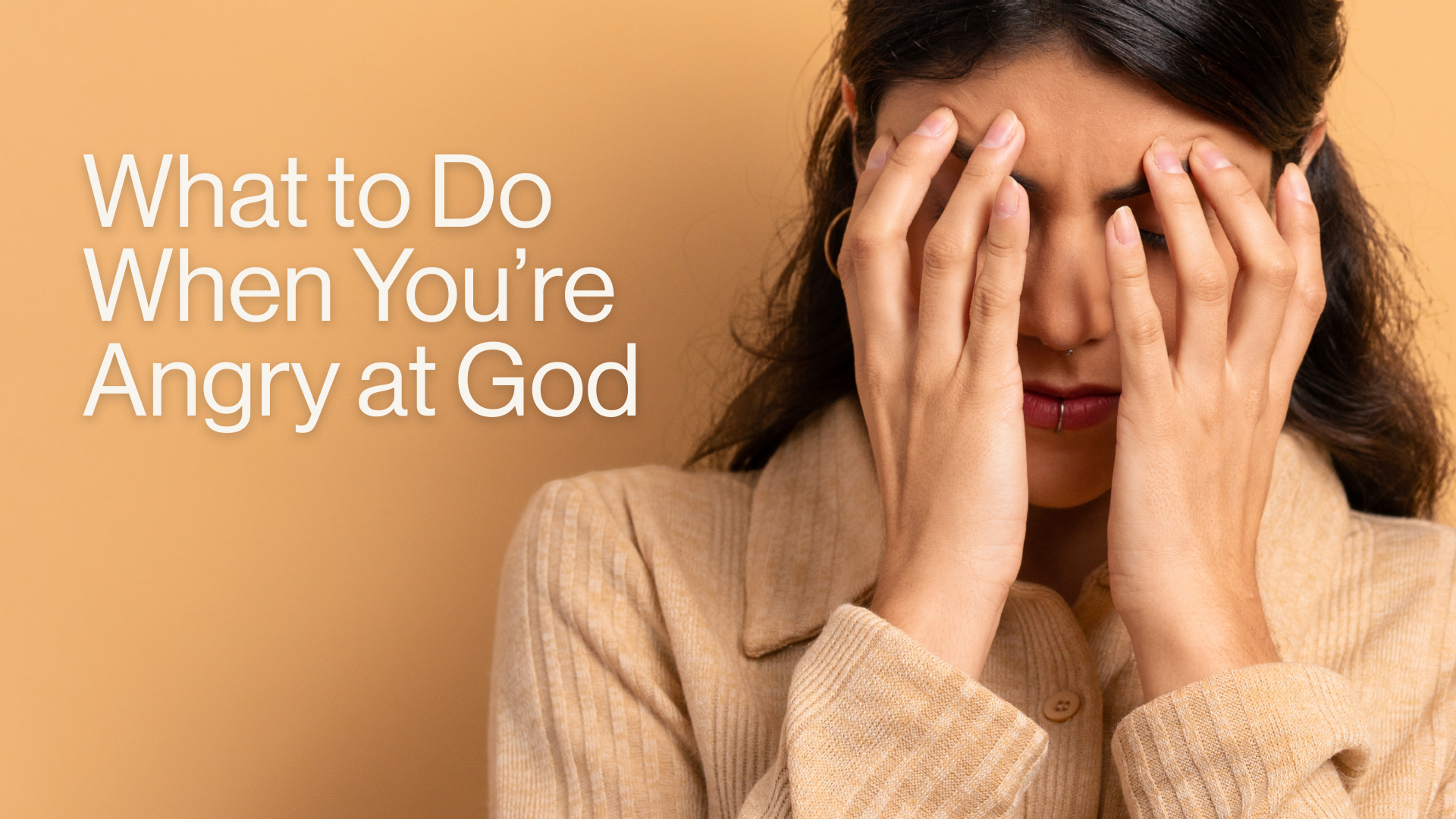 What to Do When You're Angry at God Image