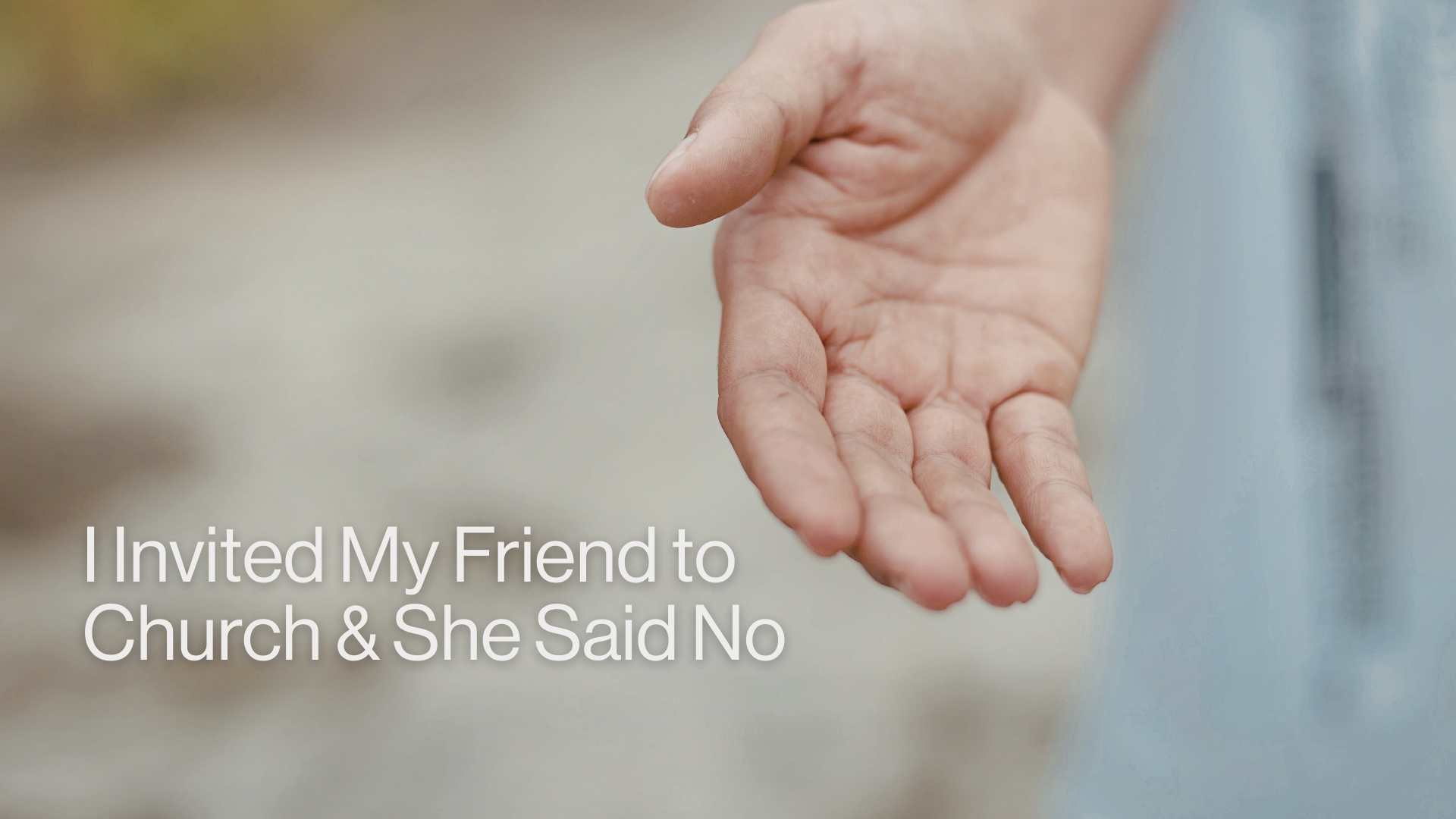 I Invited My Friend to Church and She said No Image