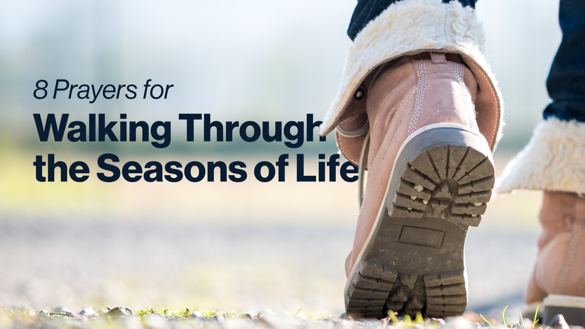 Refresh 8 Prayers for Walking Through the Seasons of Life Image