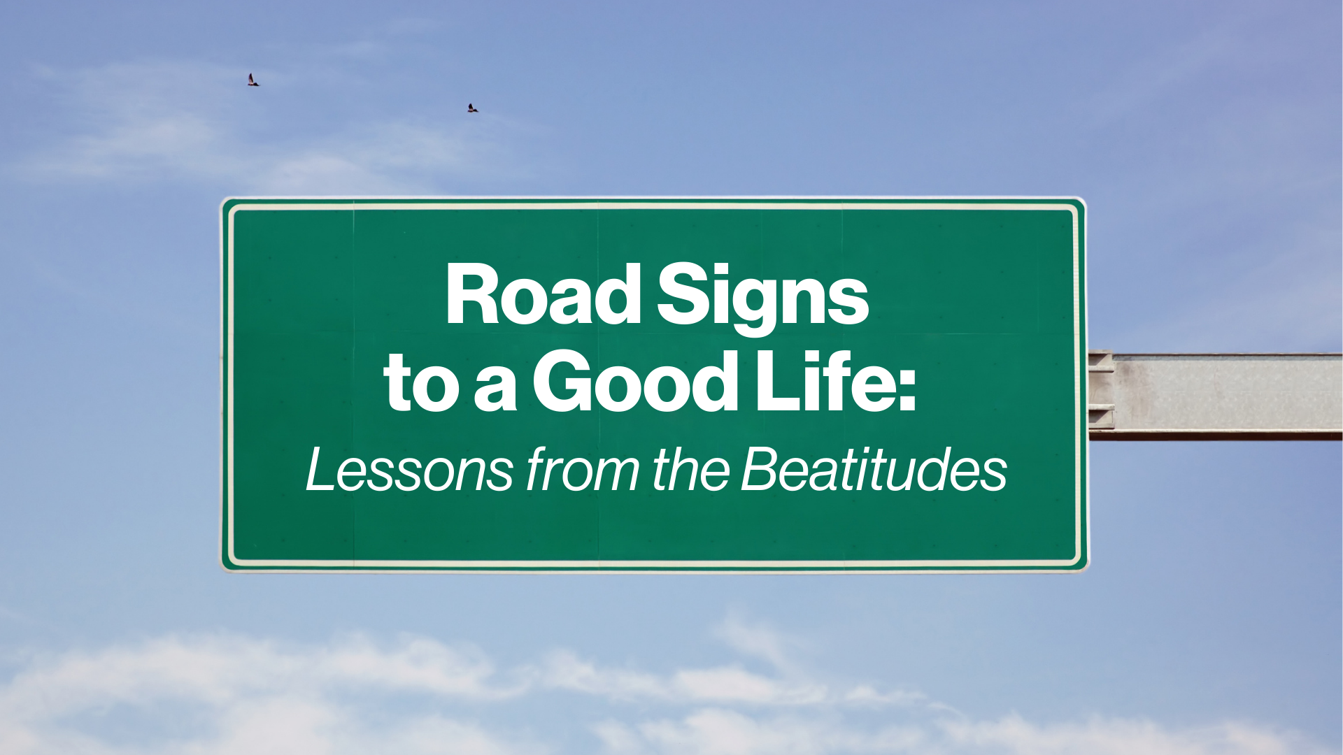 Road Signs to a Good Life Image