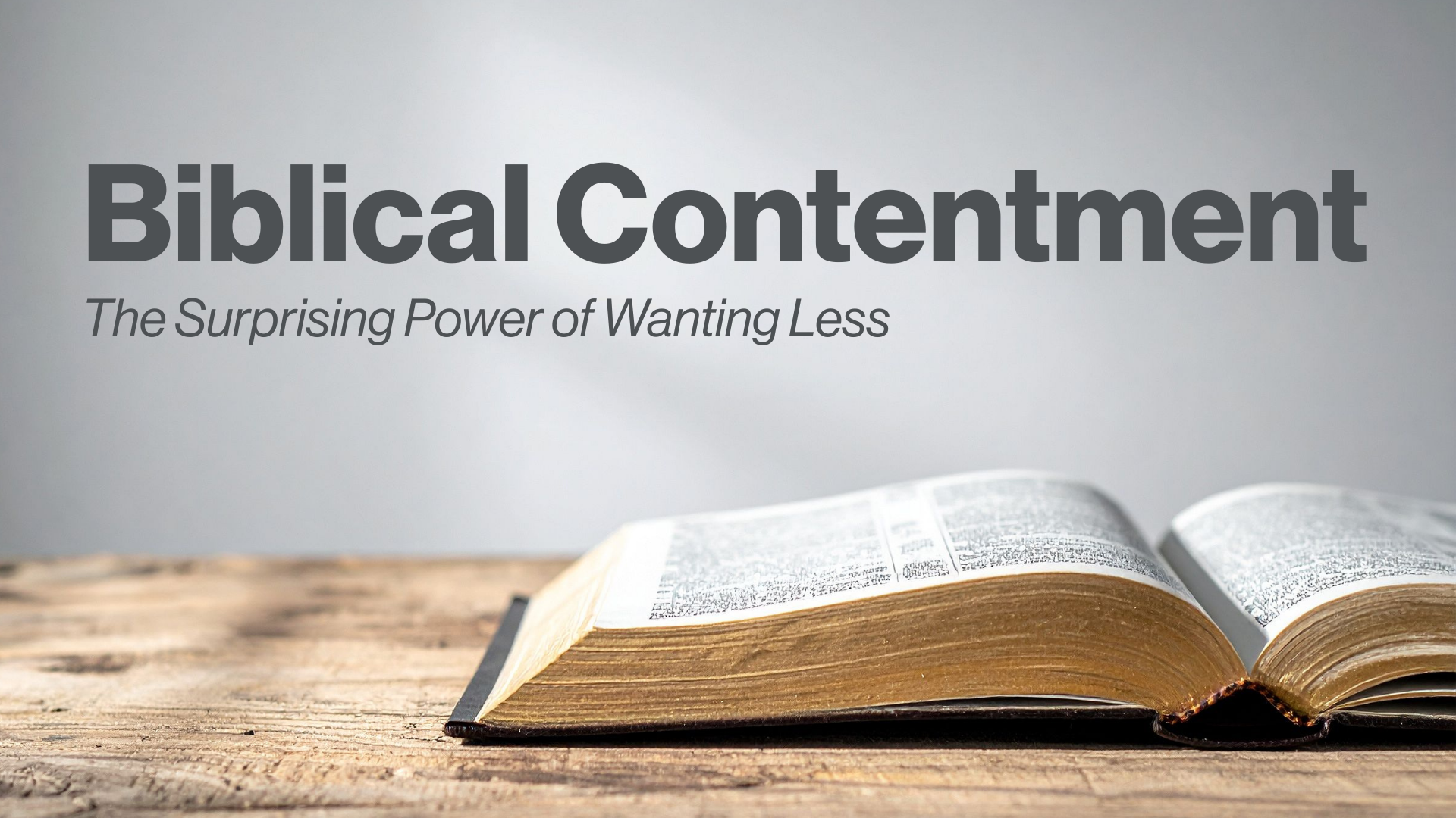 Biblical Contentment: The Surprising Power of Wanting Less Image