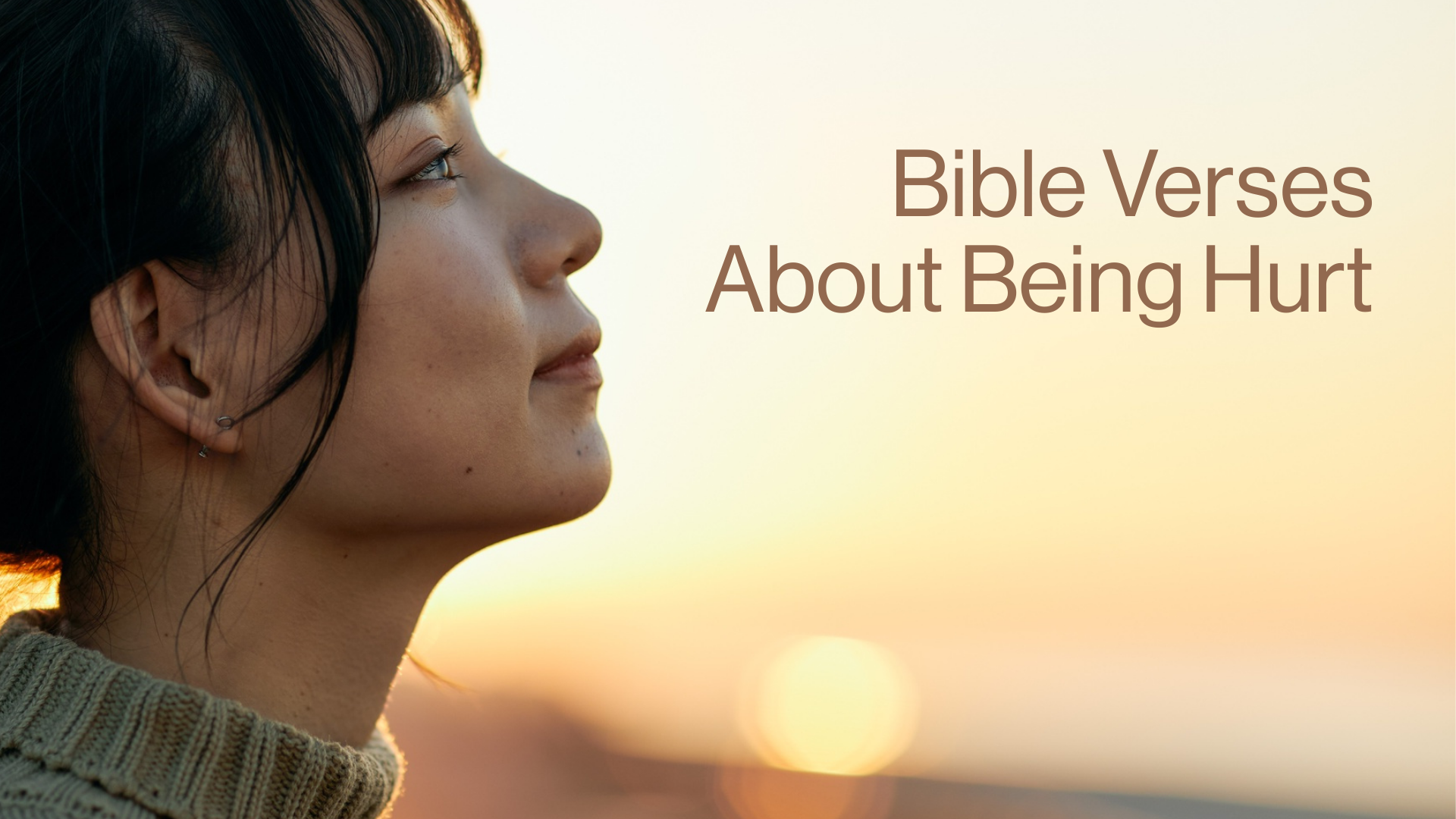 Bible Verses About Being Hurt