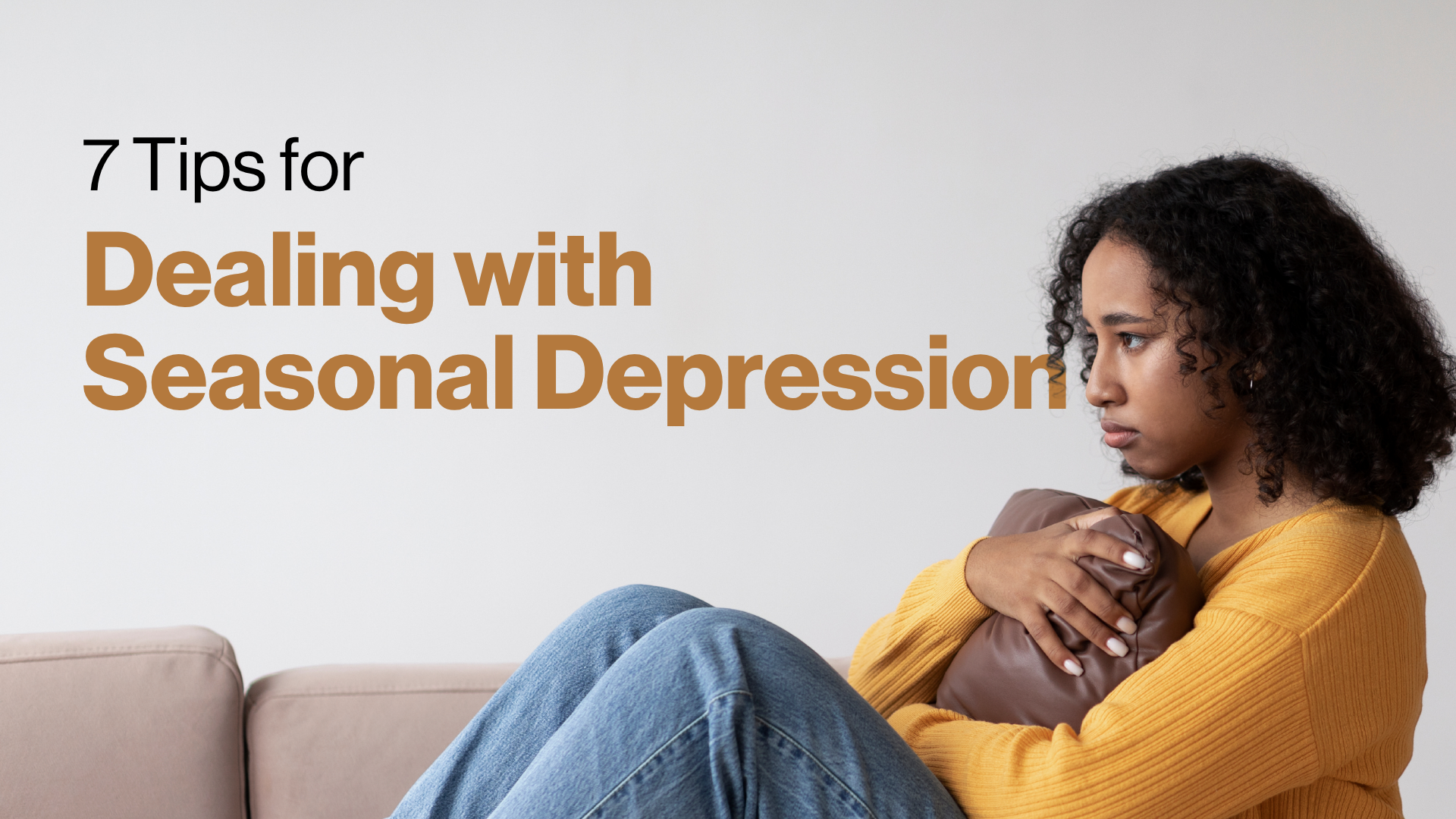  7 Tips for Dealing with Seasonal Depression Image