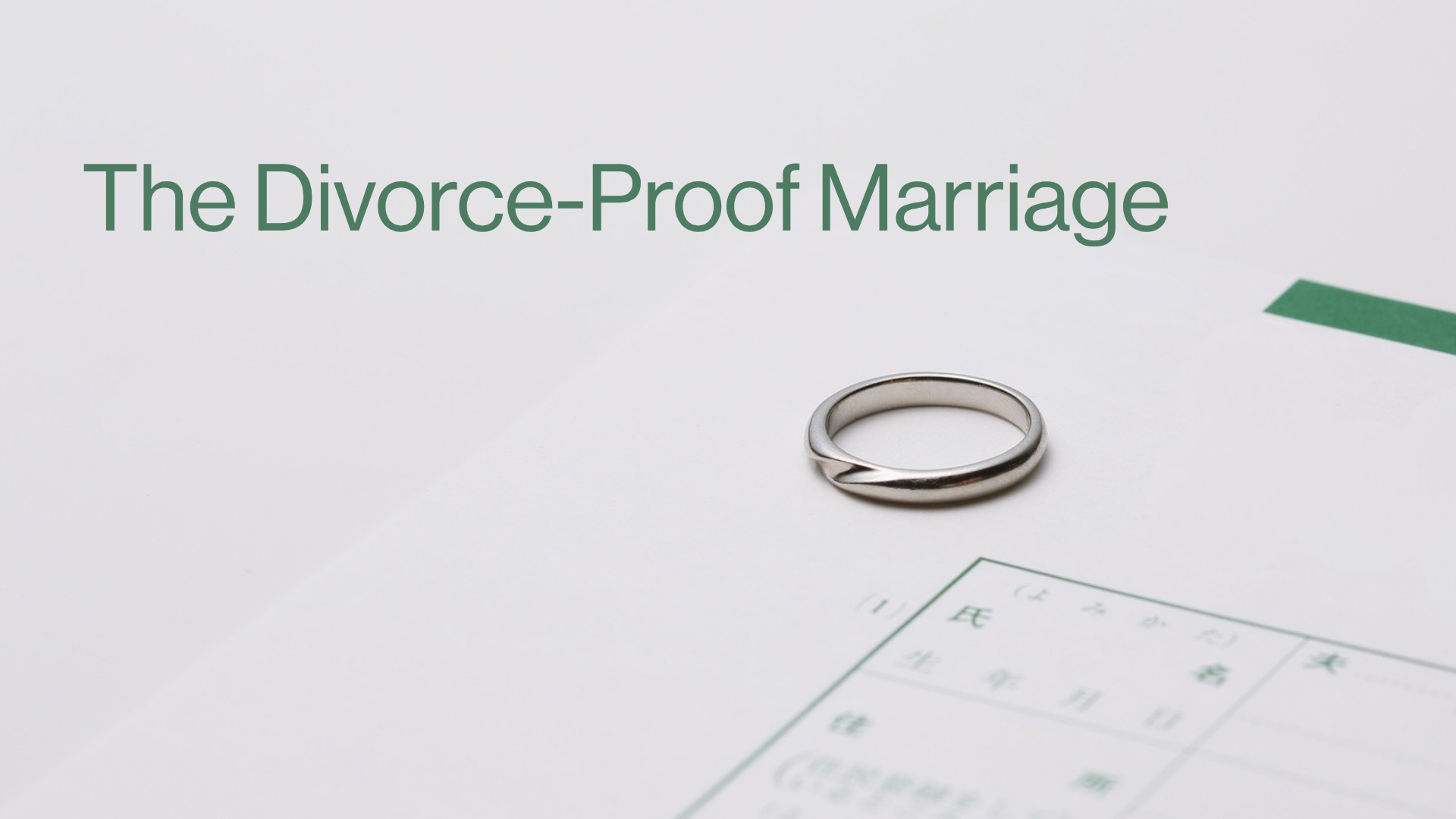 The Divorce-Proof Marriage Image