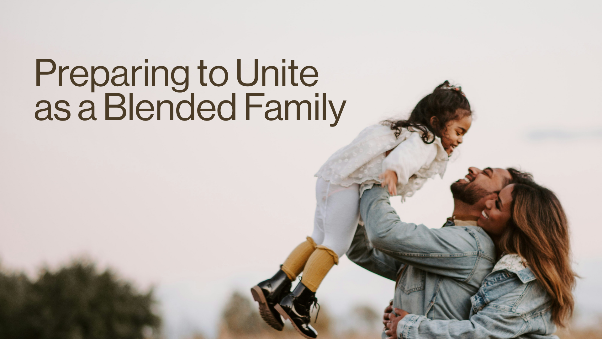 Preparing to Unite as a Blended Family Image