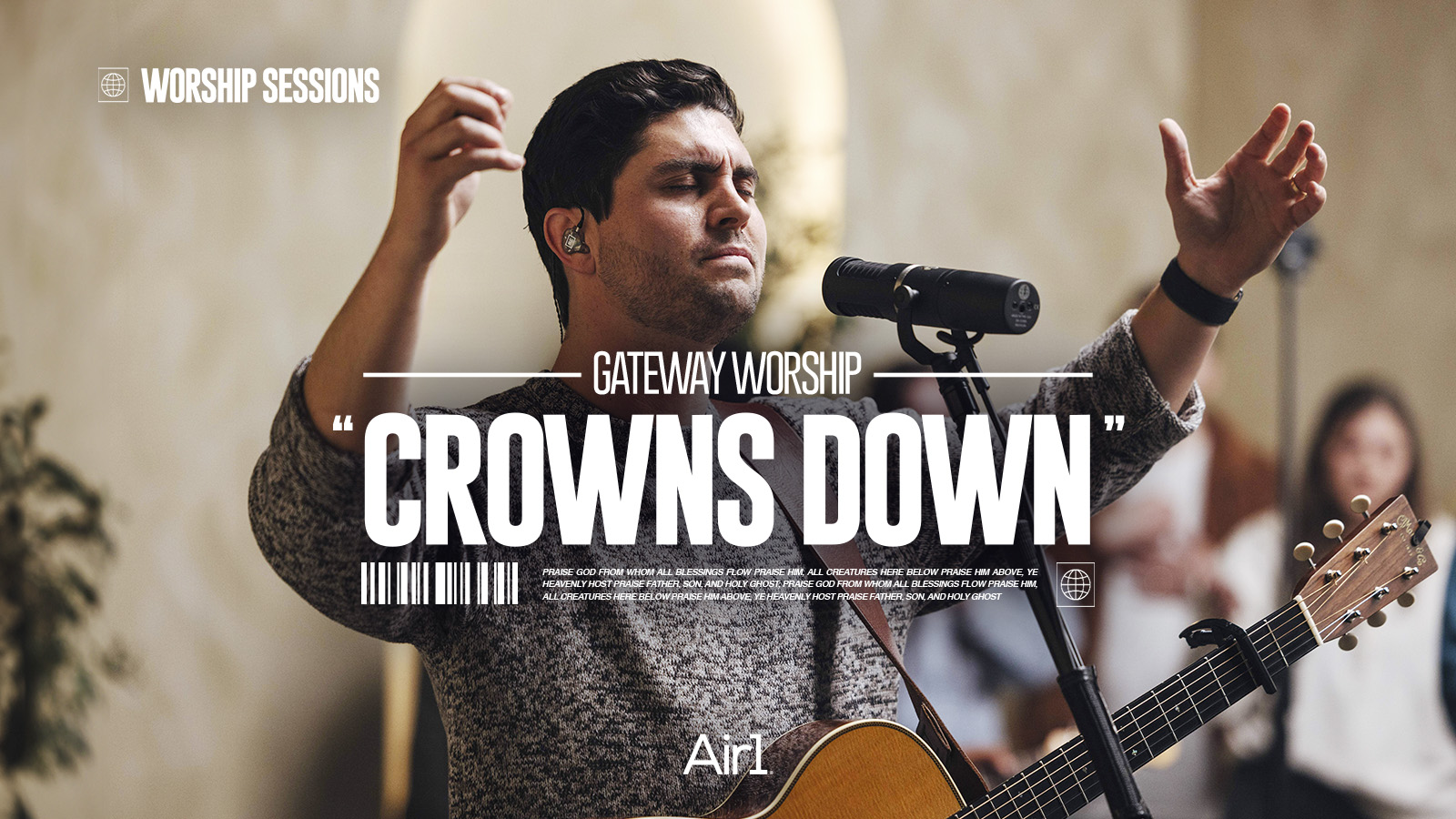 Air1 Worship Sessions 'Crowns Down' Gateway Worship