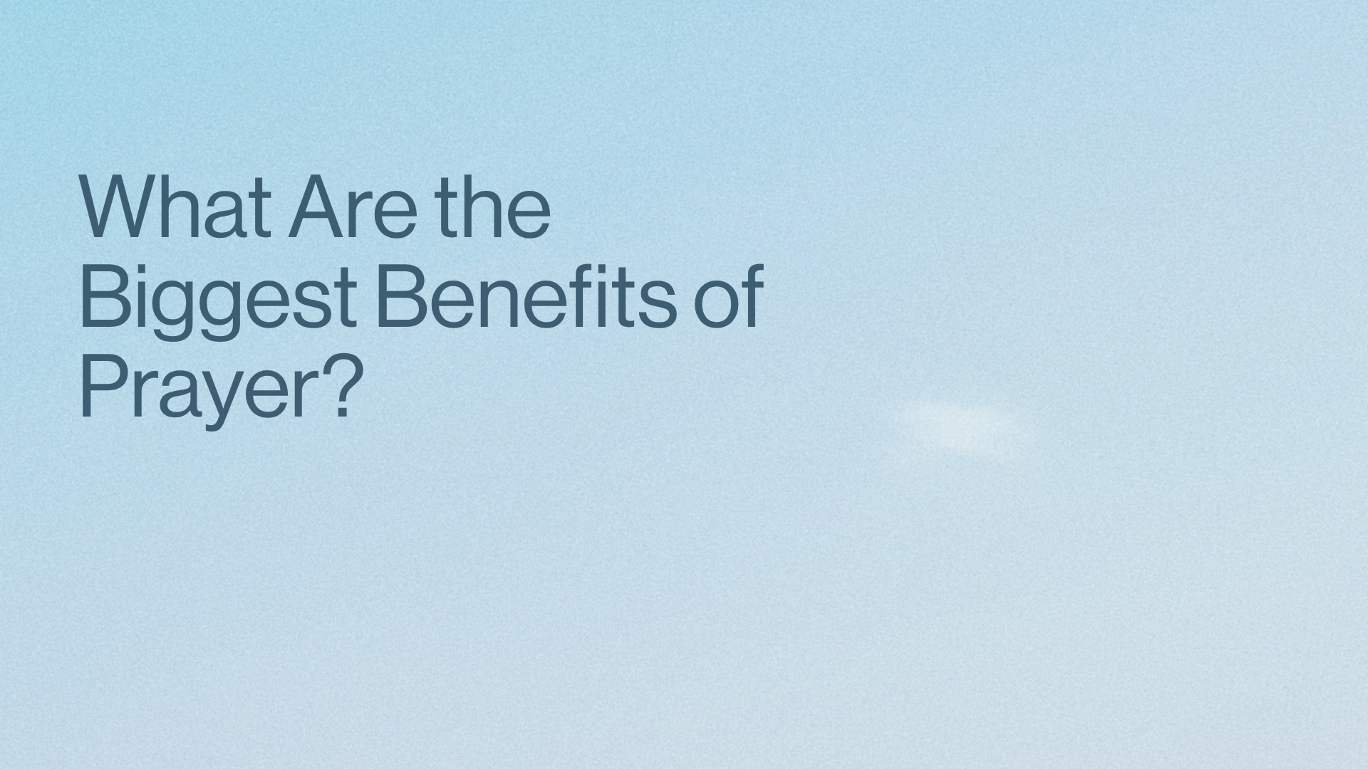 What are the biggest benefits of prayer image