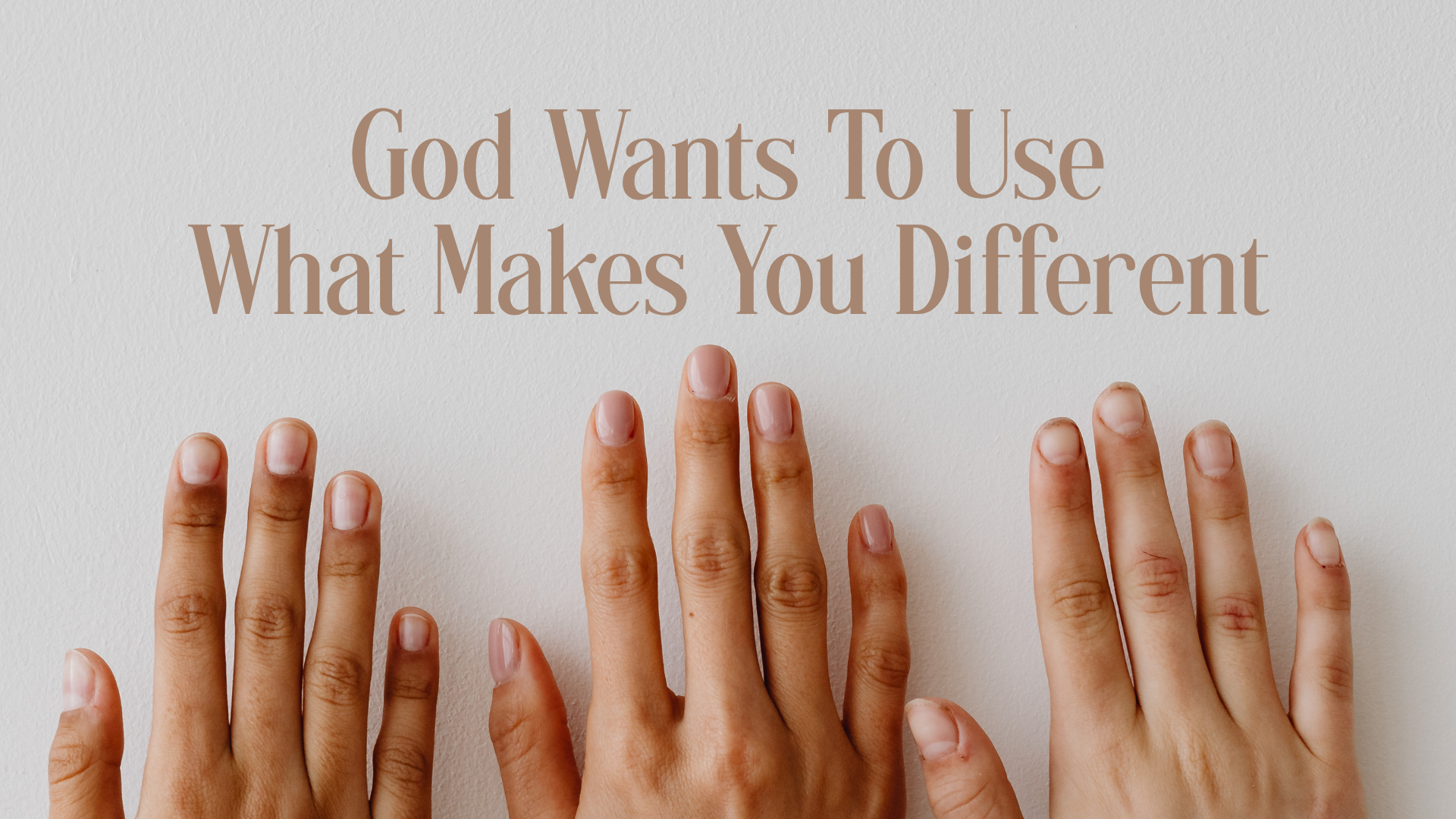 God Wants to Use What Makes You Different Image