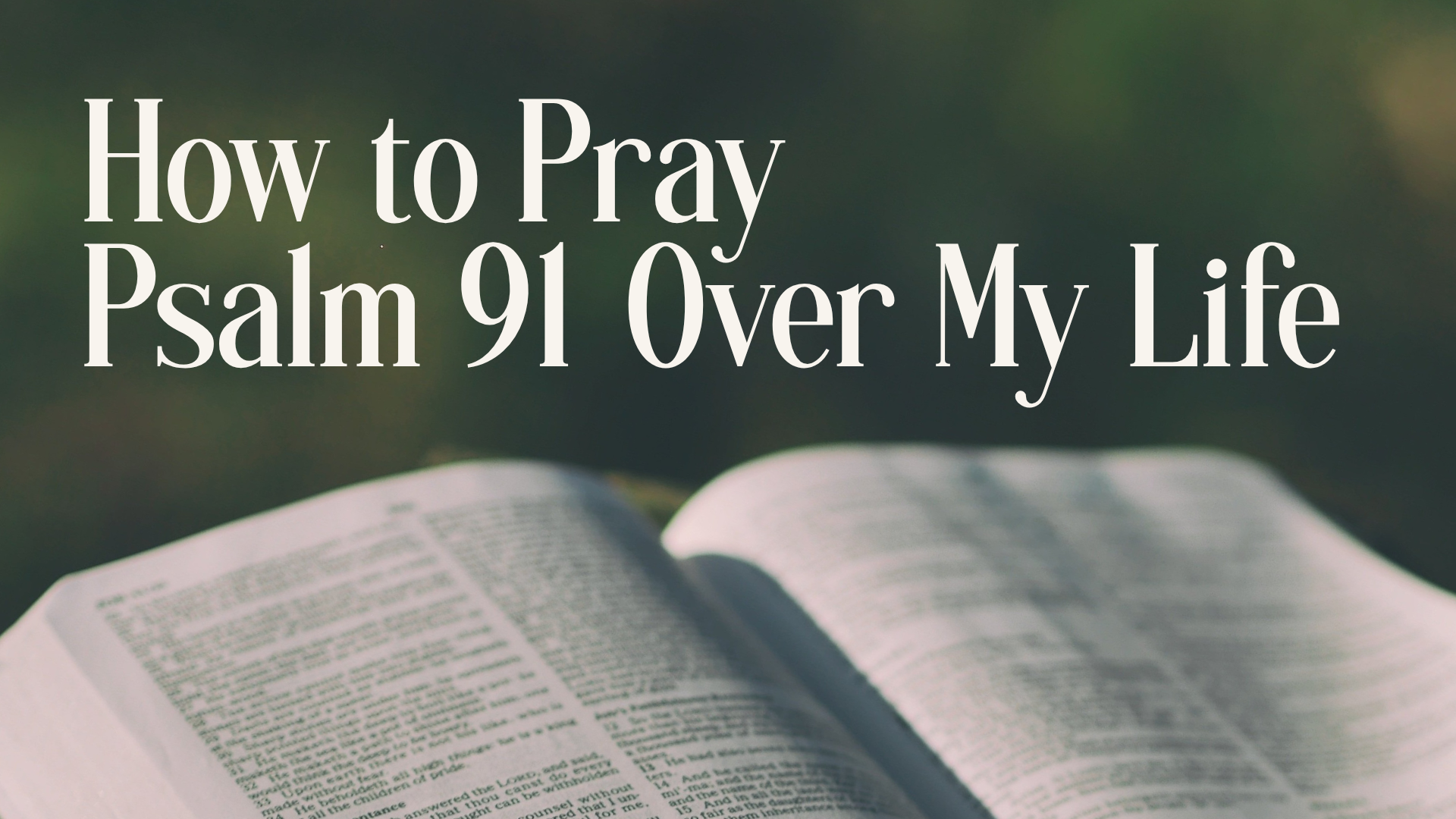 How to Pray Psalm 91 Over My Life Image