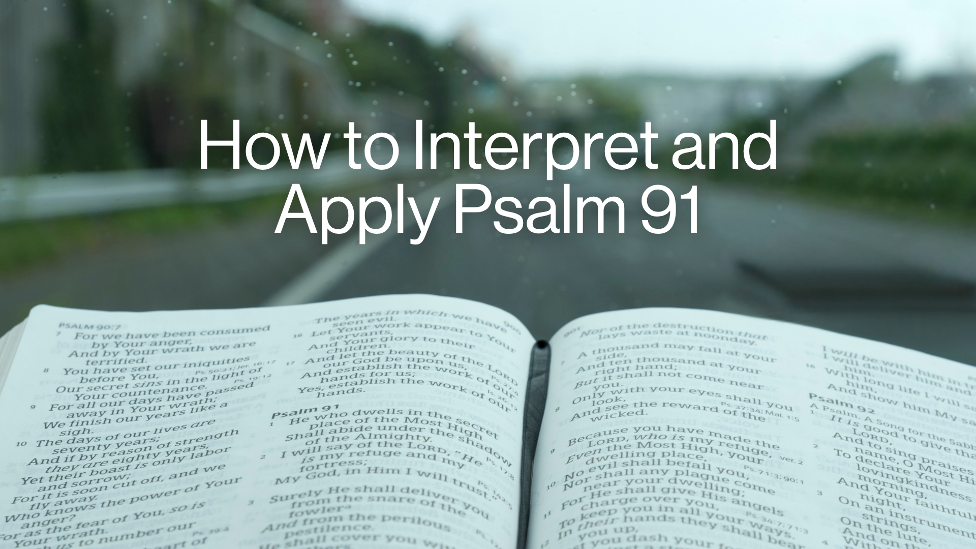 How to Interpret and Apply Psalm 91 Image