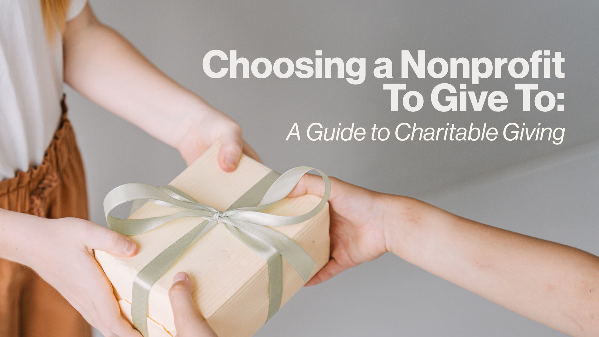 Choosing a Nonprofit To Give To: A Guide to Charitable Giving Image