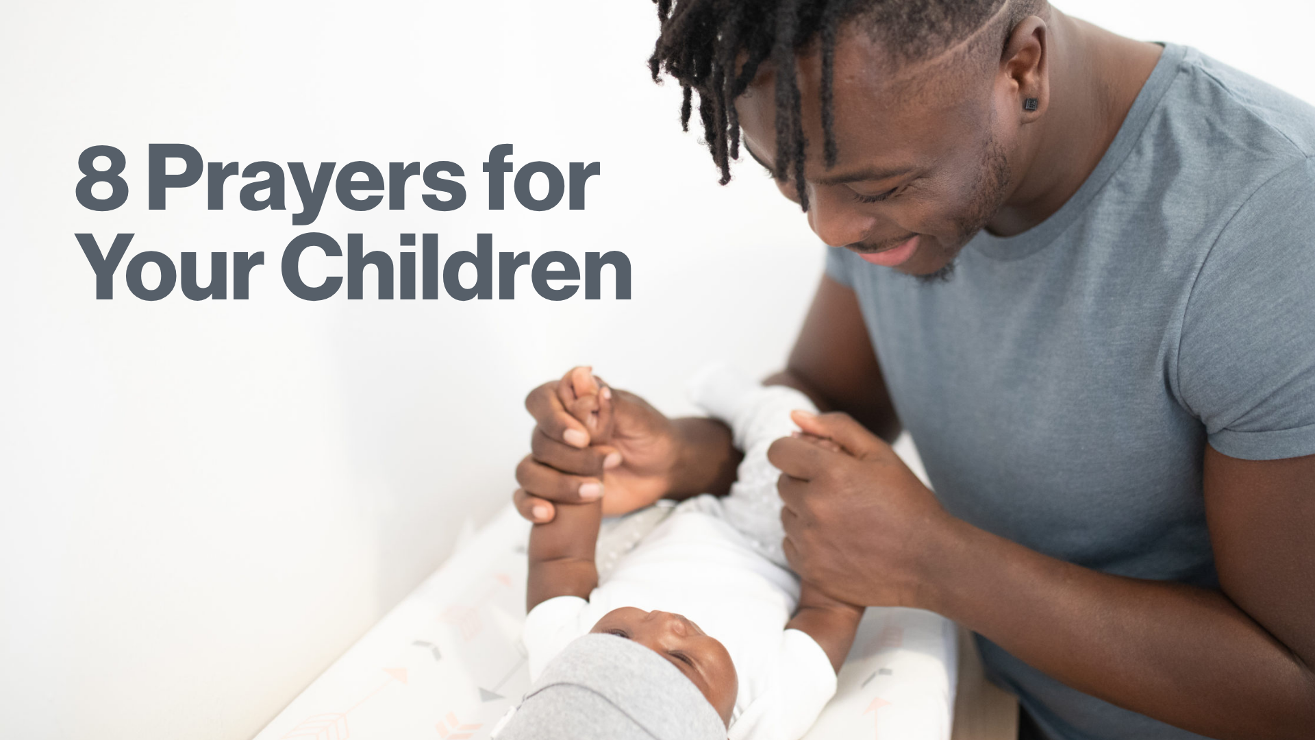 8 Prayers for Your Children