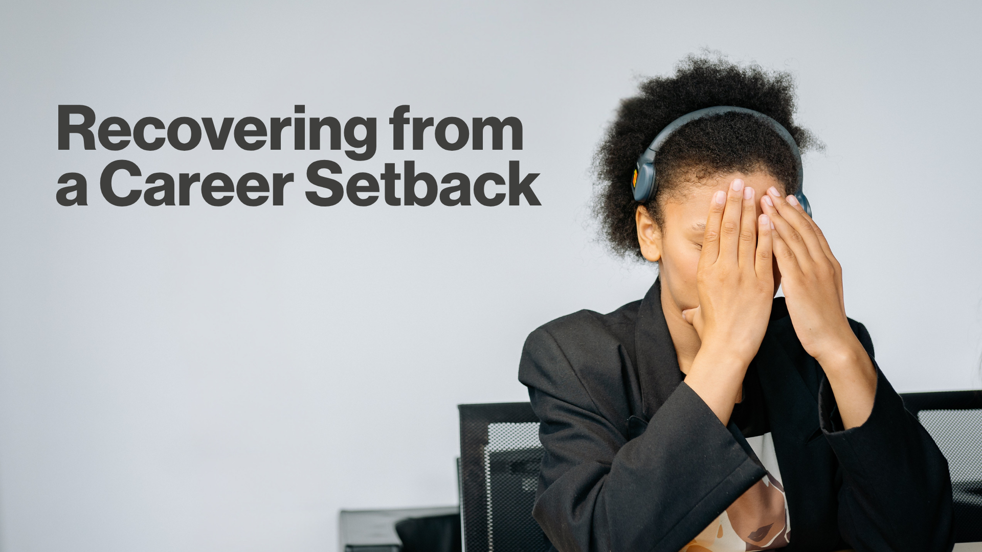 Recovering from a Career Setback Image