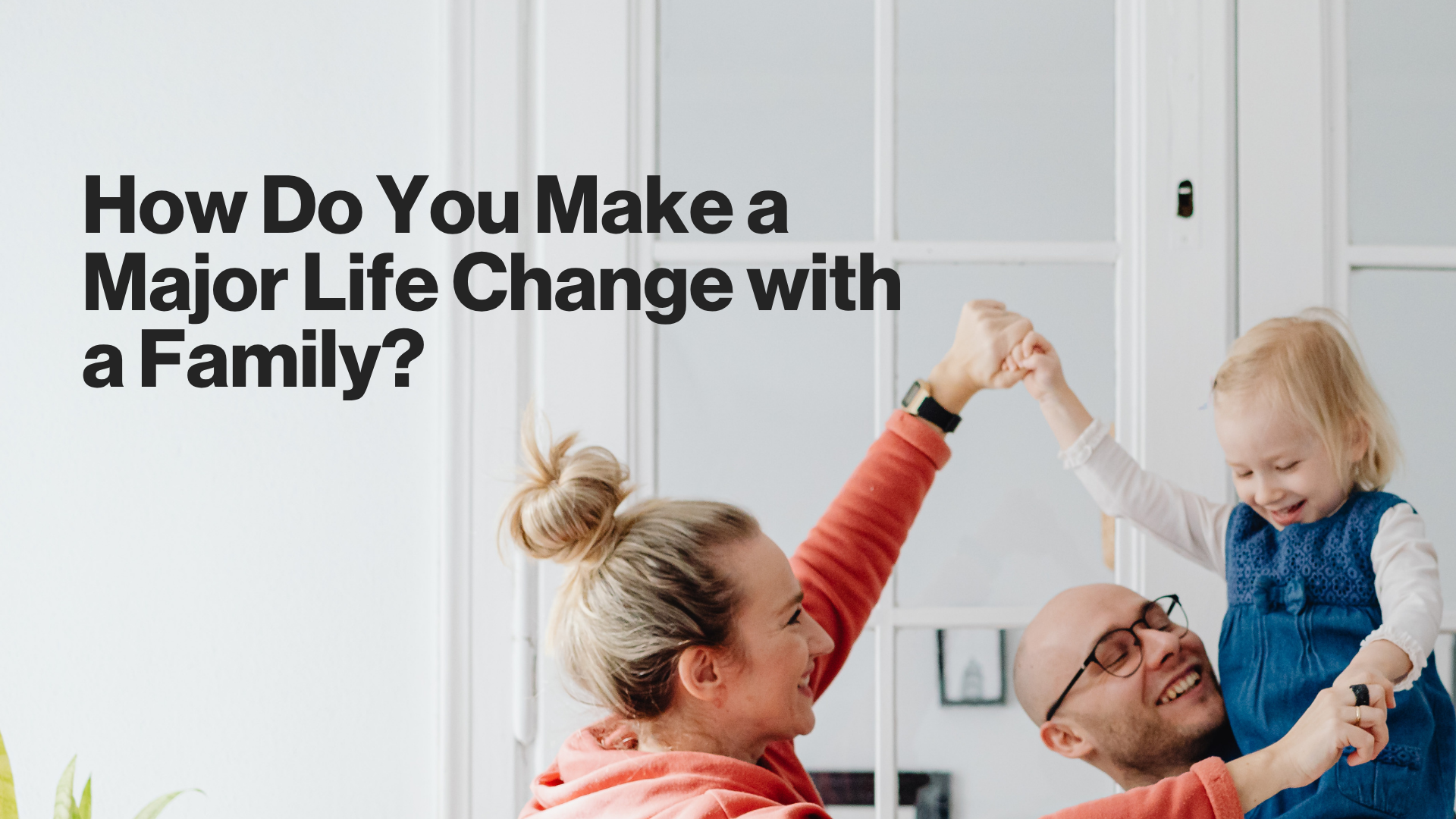 How Do You Make a Major Life Change Image