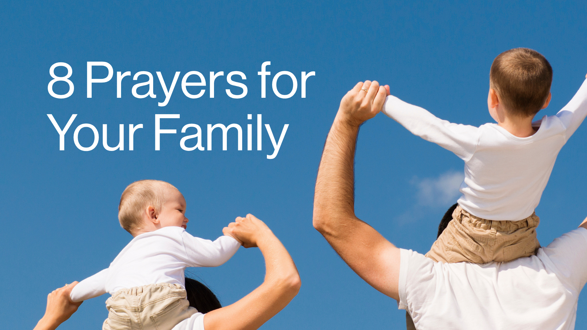 8 Prayers for Your Family Image