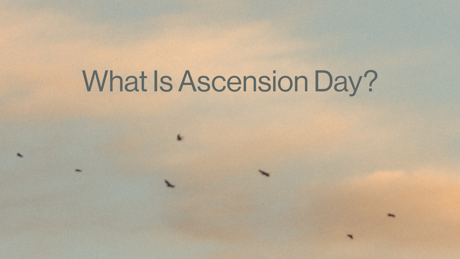 What Is Ascension Day Image