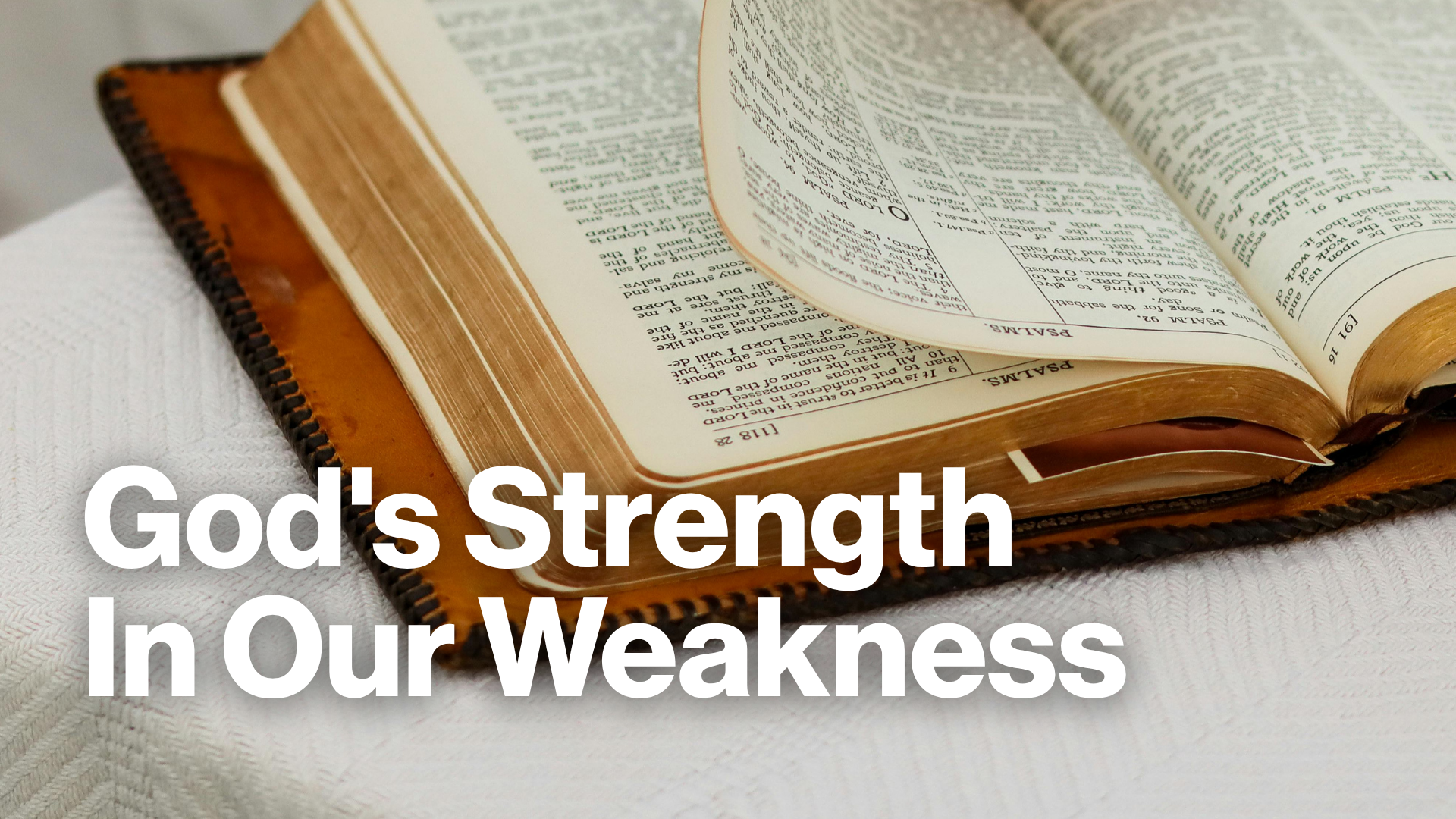 God's Strength In Our Weakness Image