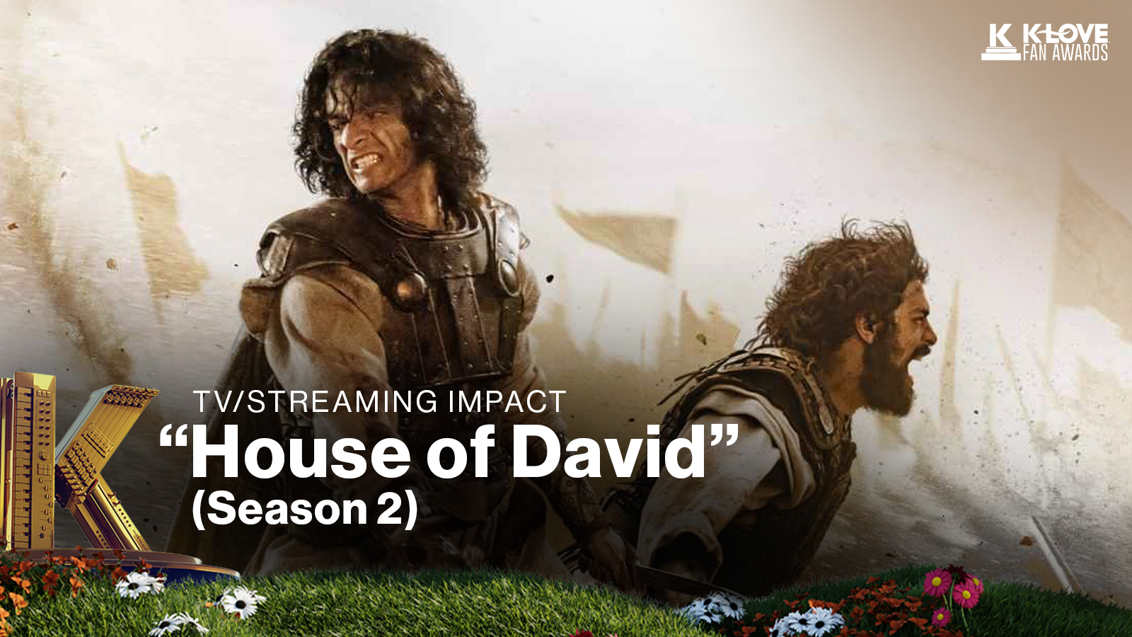 House of David wins TV Streaming Impact at the 2026 K-LOVE Fan Awards