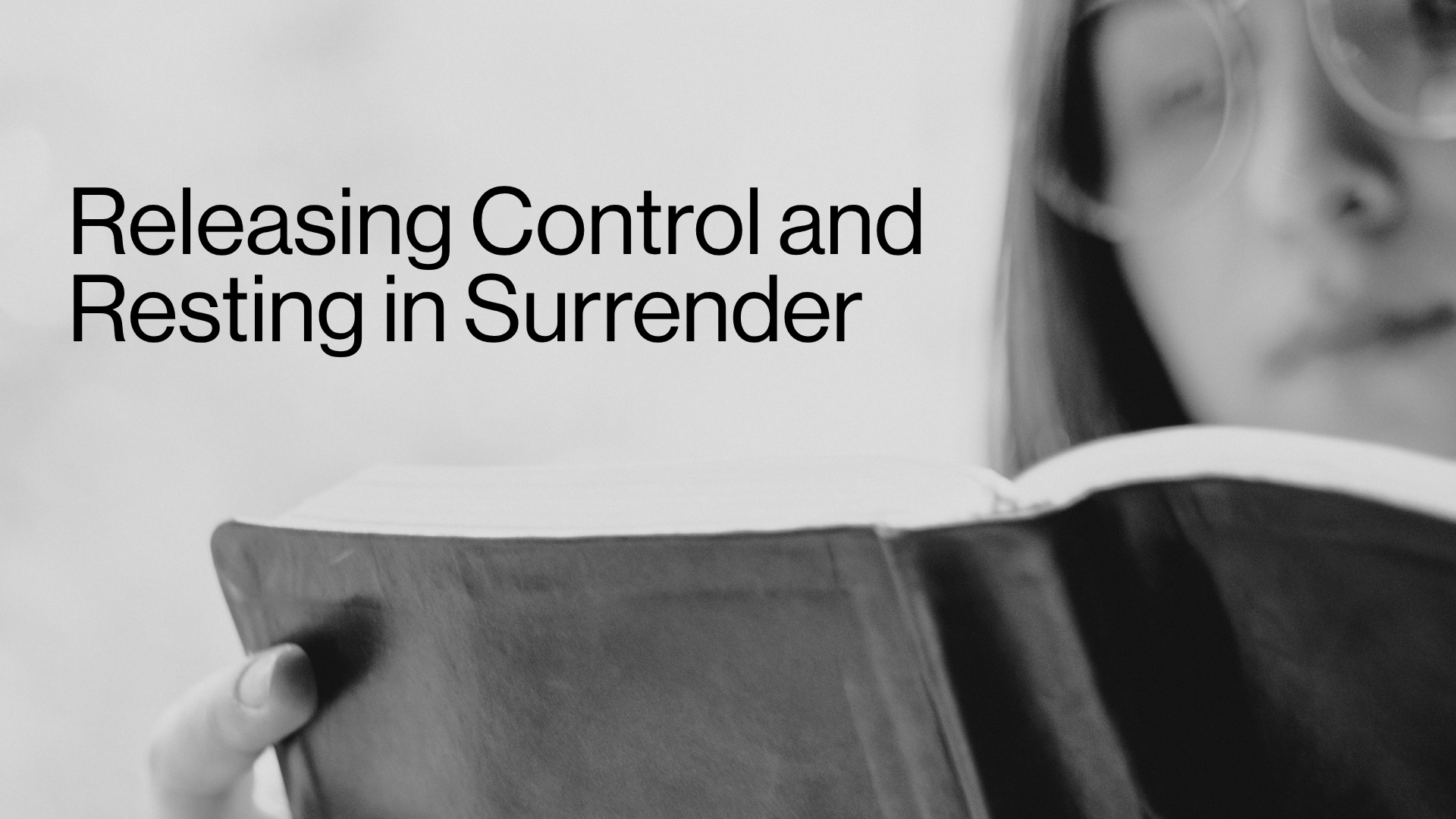 Releasing Control and Resting in Surrender Image