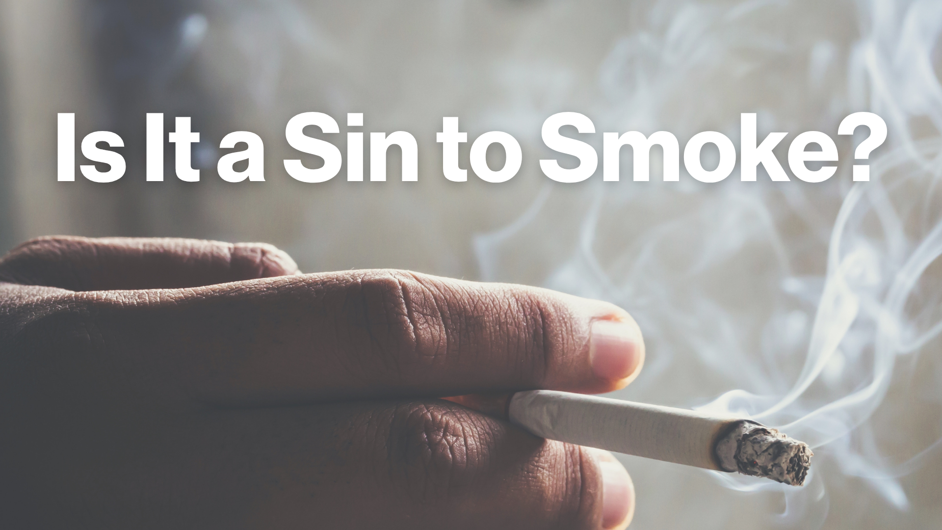 Is it a Sin to Smoke Image