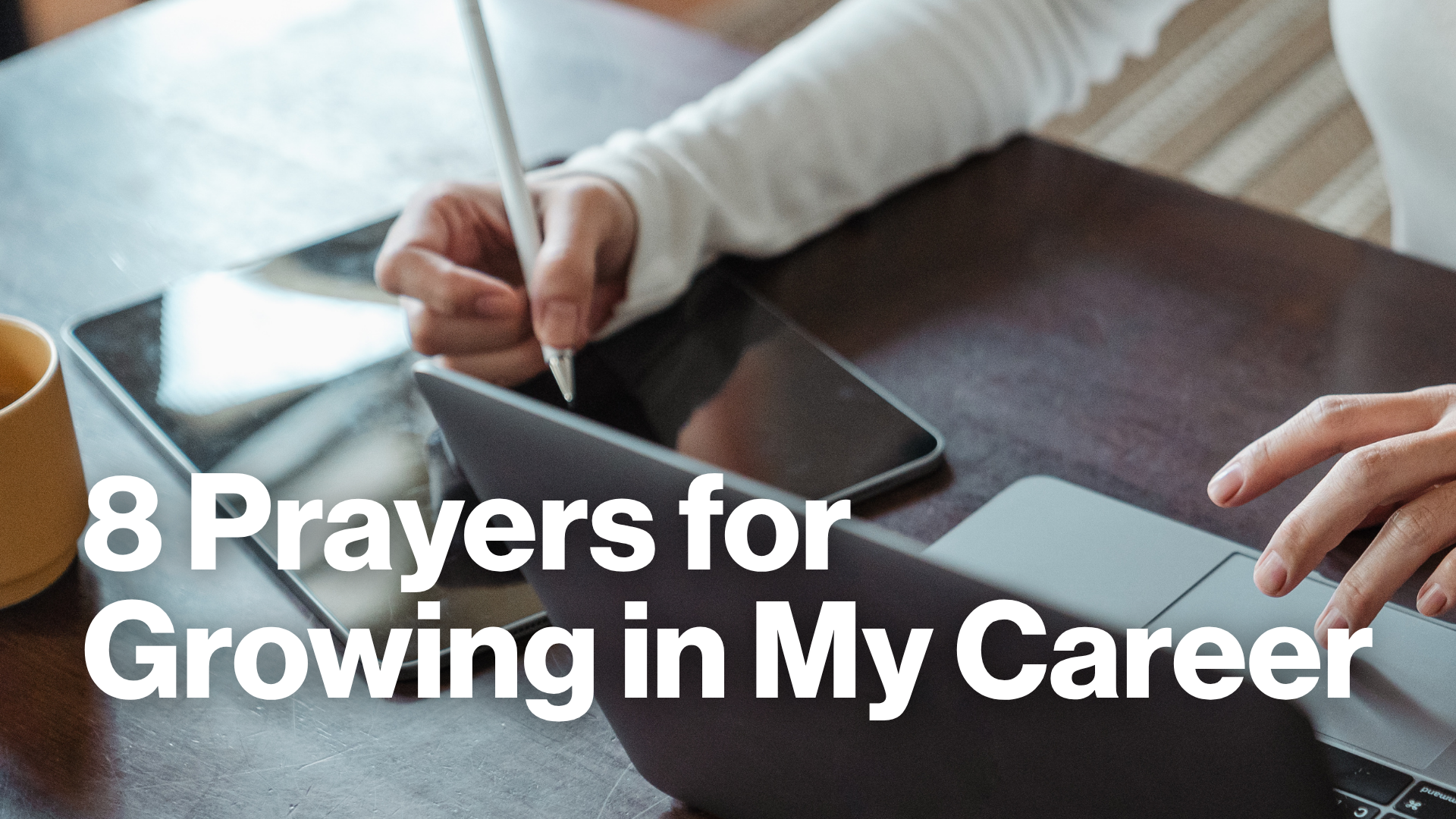 8 Prayers for Growing in My Career Image