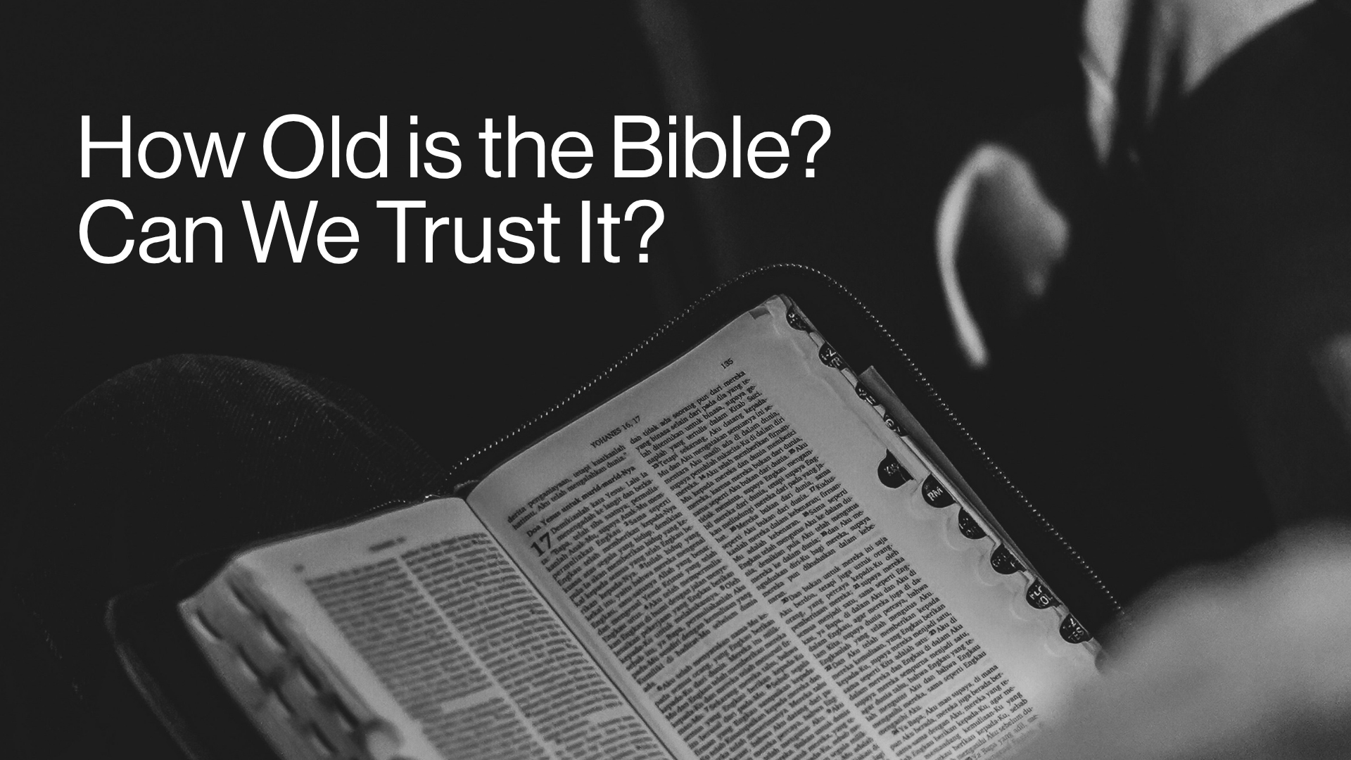 How Old Is the Bible? Can We Trust It? Image